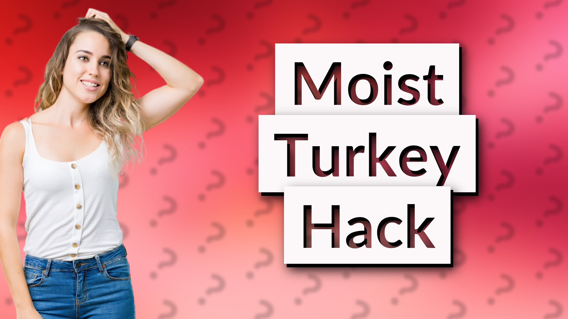 Moist Turkey Hack