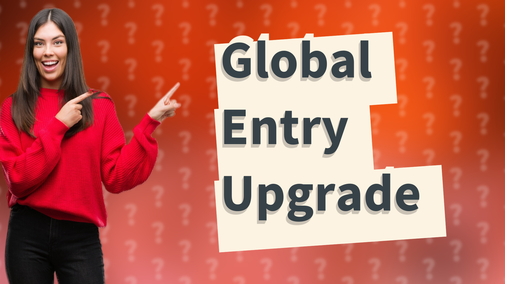 Global Entry Upgrade