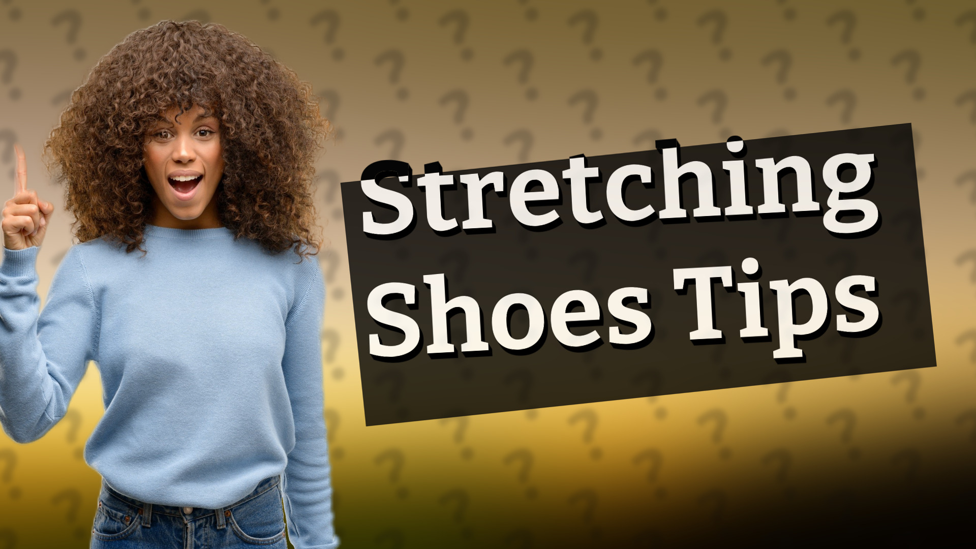 Stretching Shoes Tips