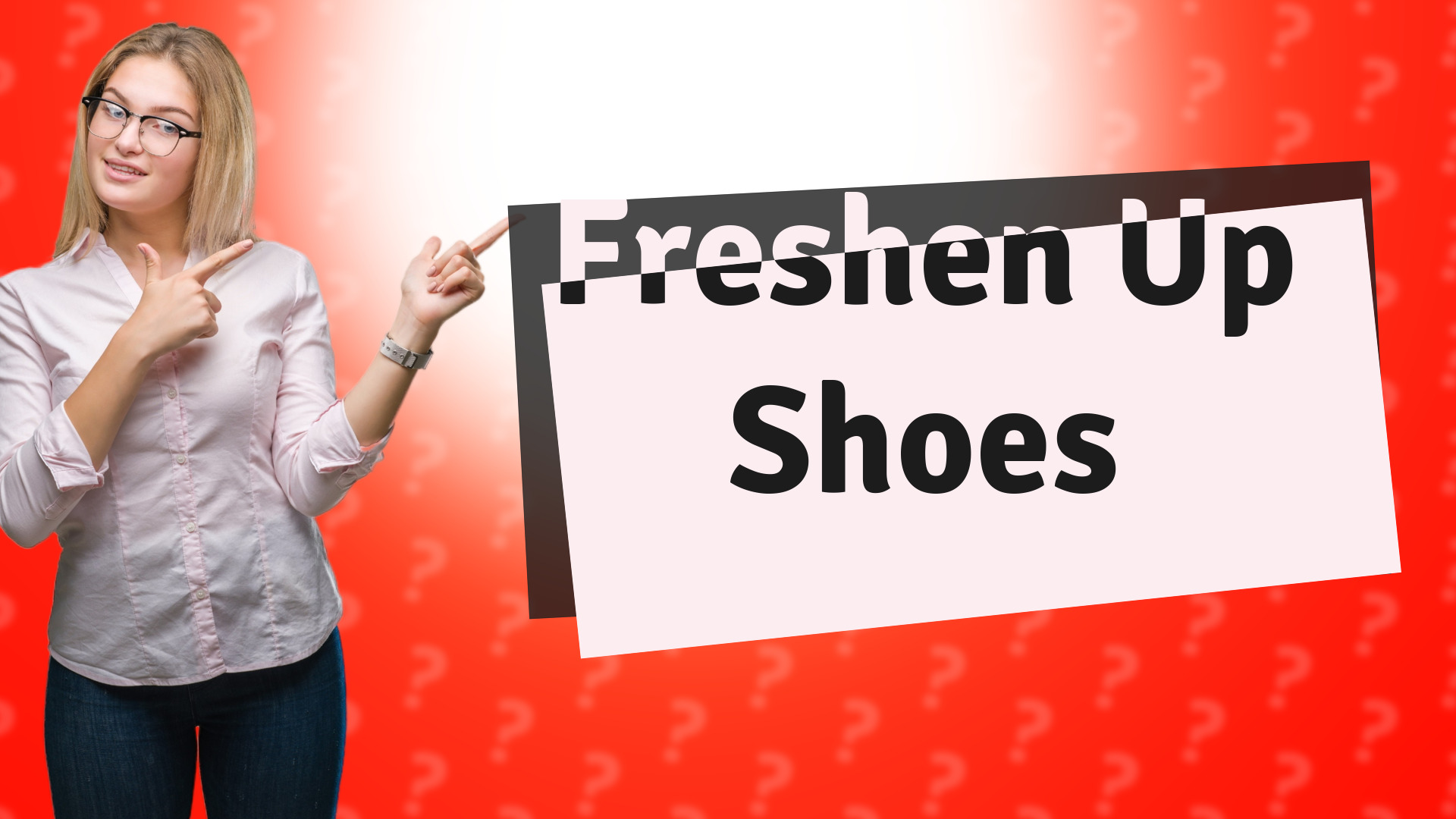Freshen Up Shoes