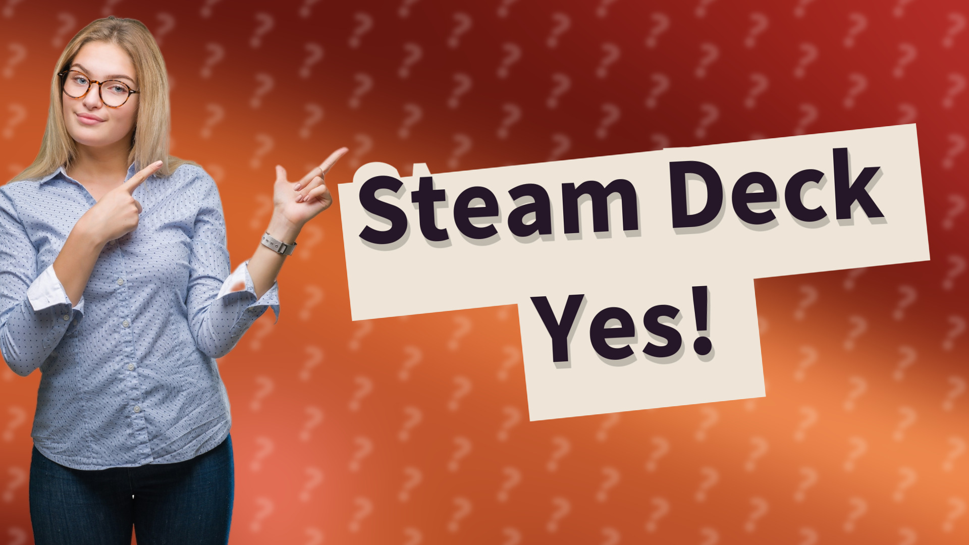 Steam Deck Yes!