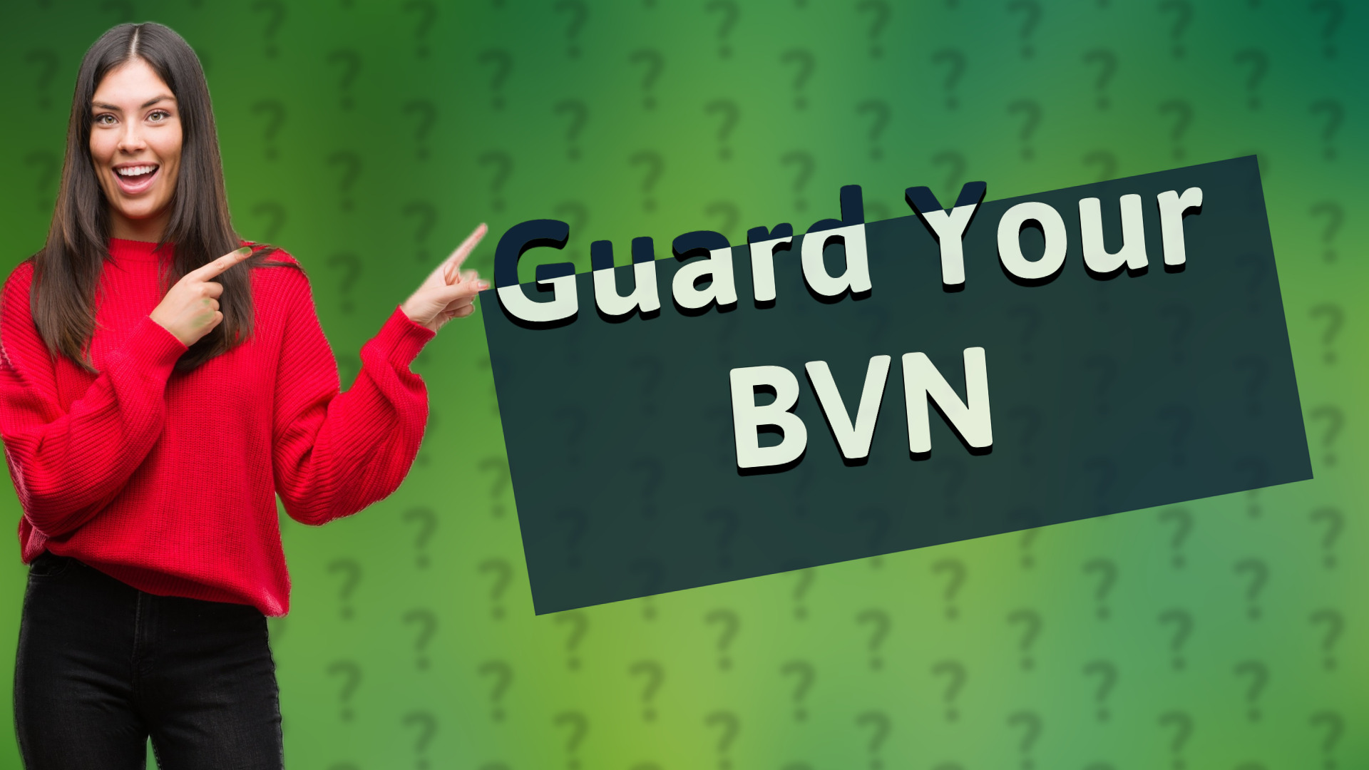 Guard Your BVN