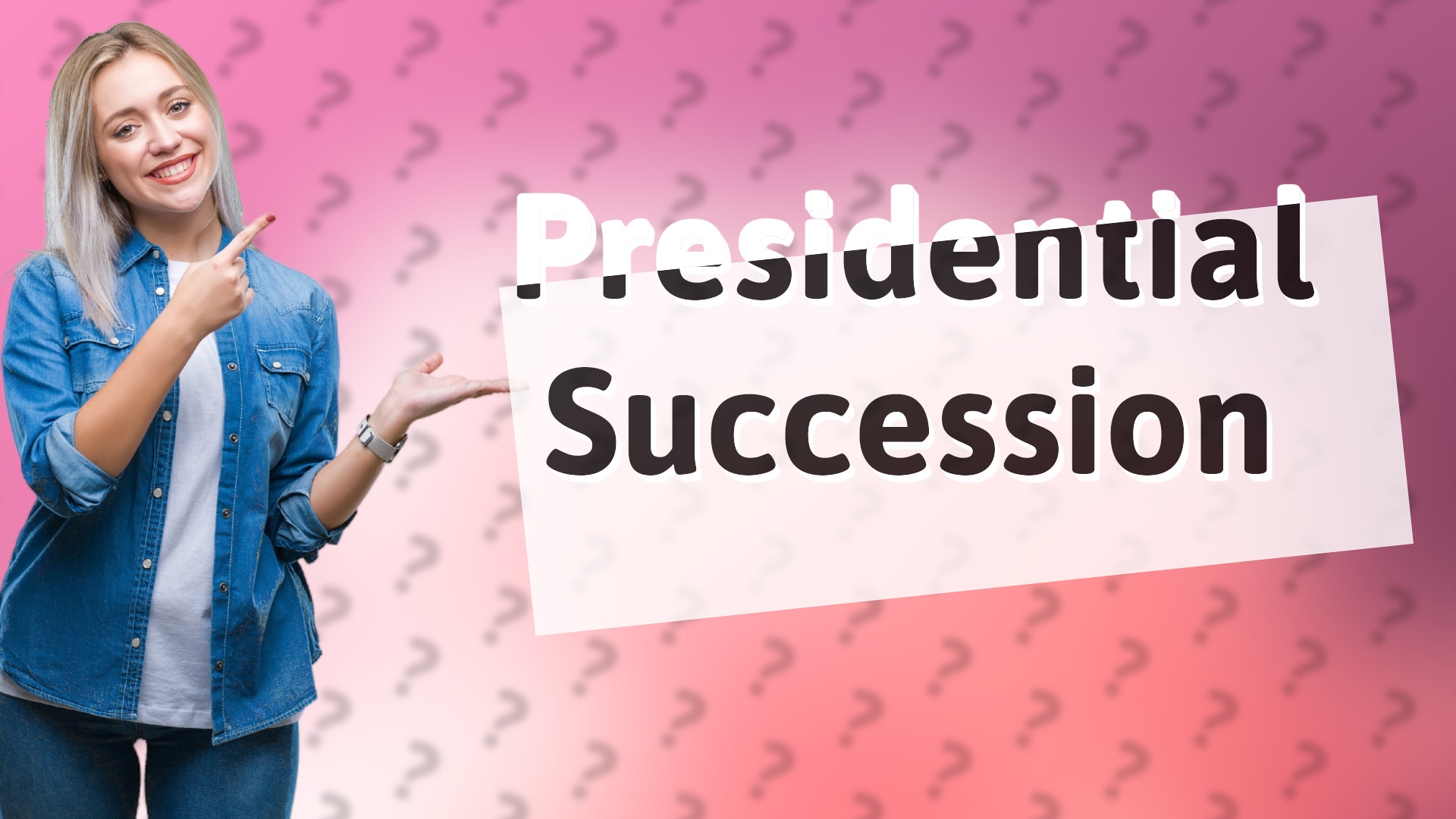 Presidential Succession
