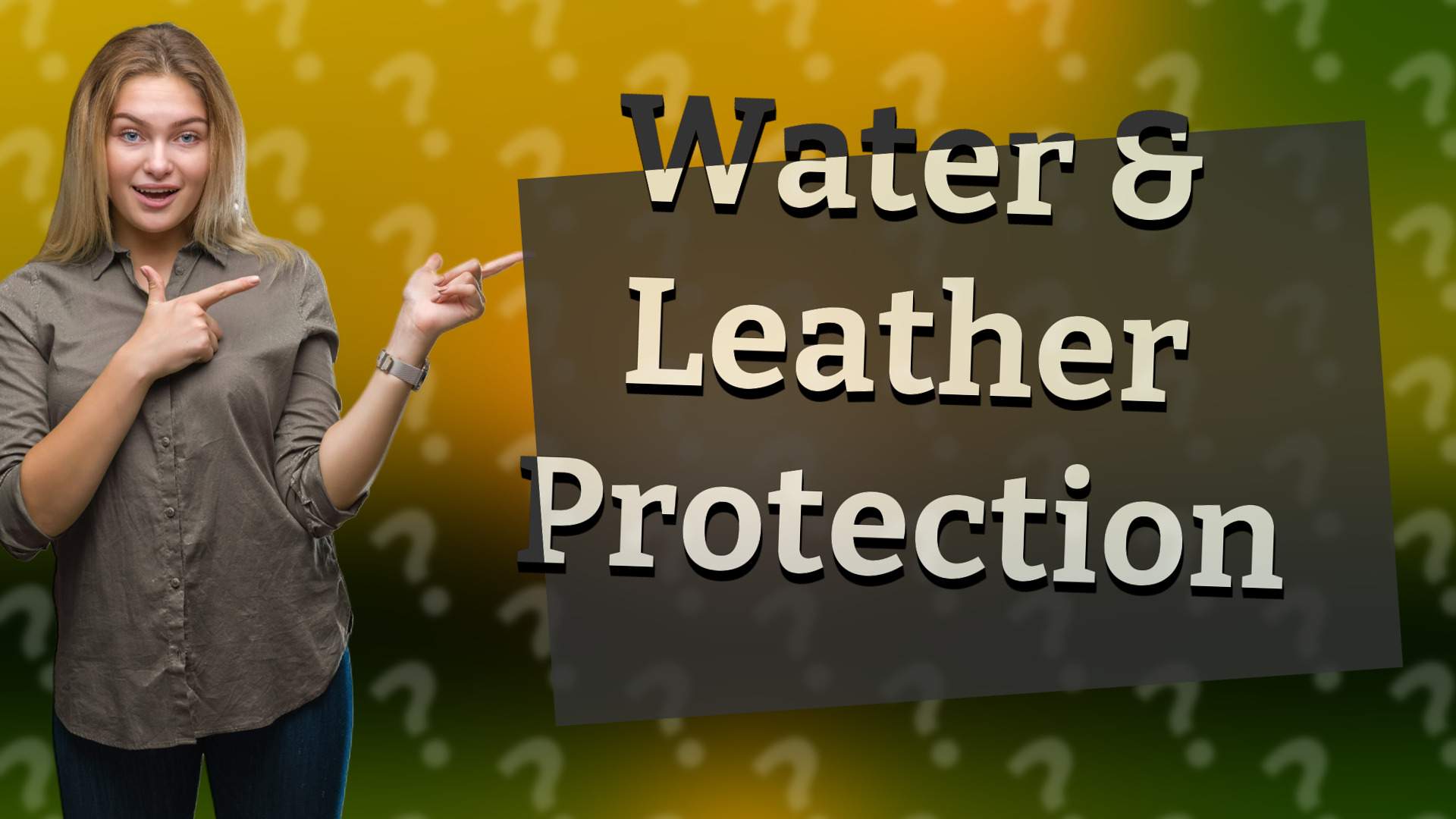 Water & Leather Protection