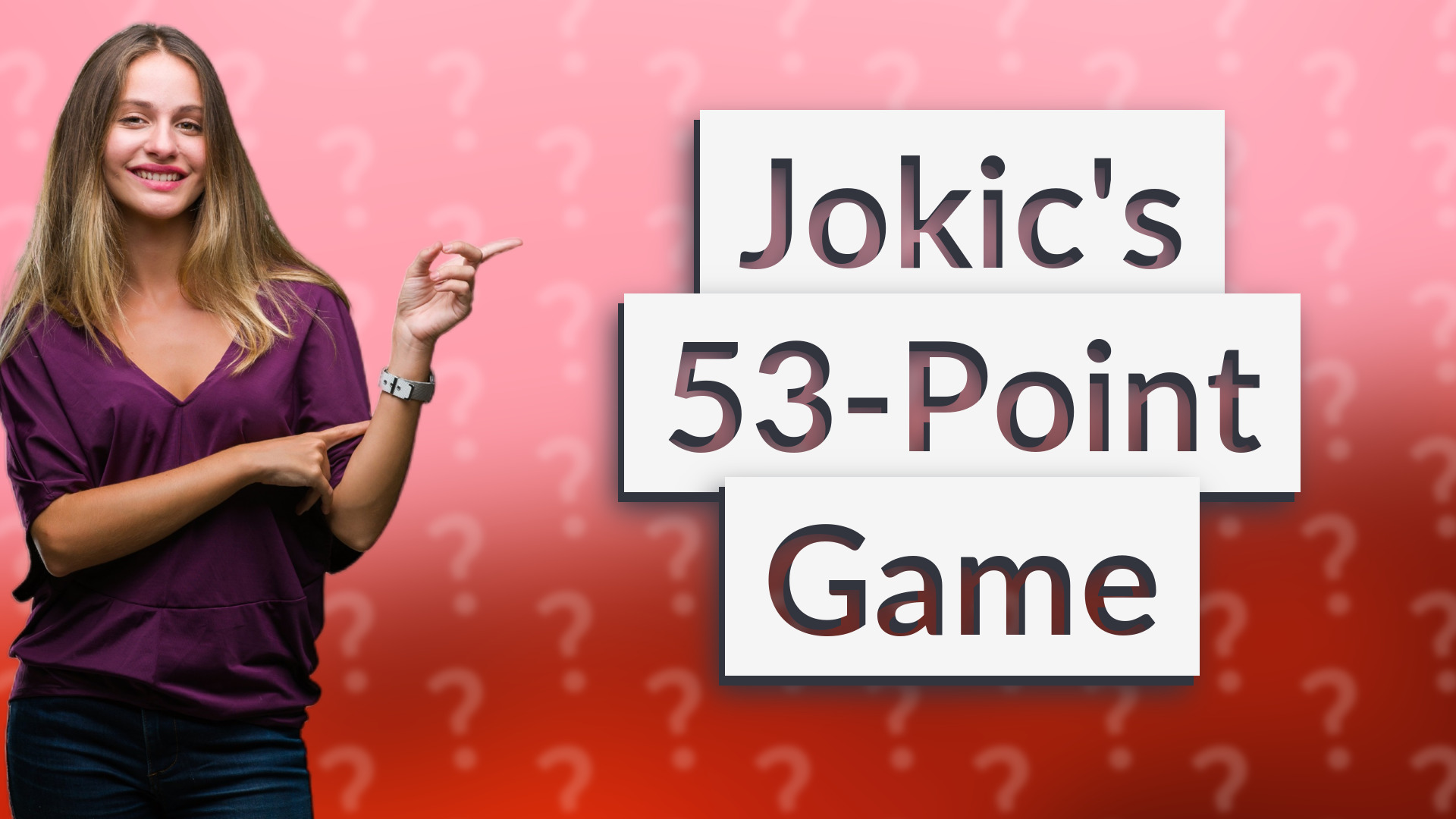 Jokic's 53-Point Game