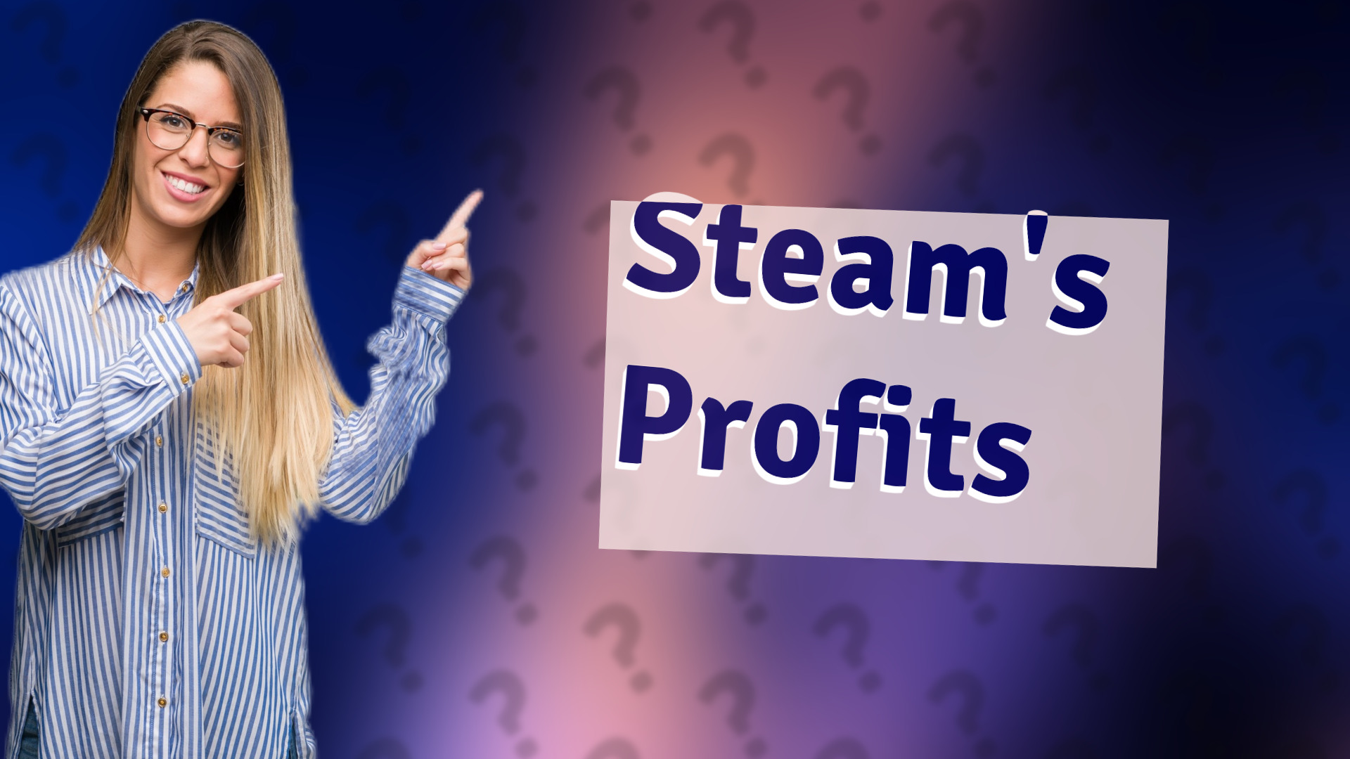 Steam's Profits