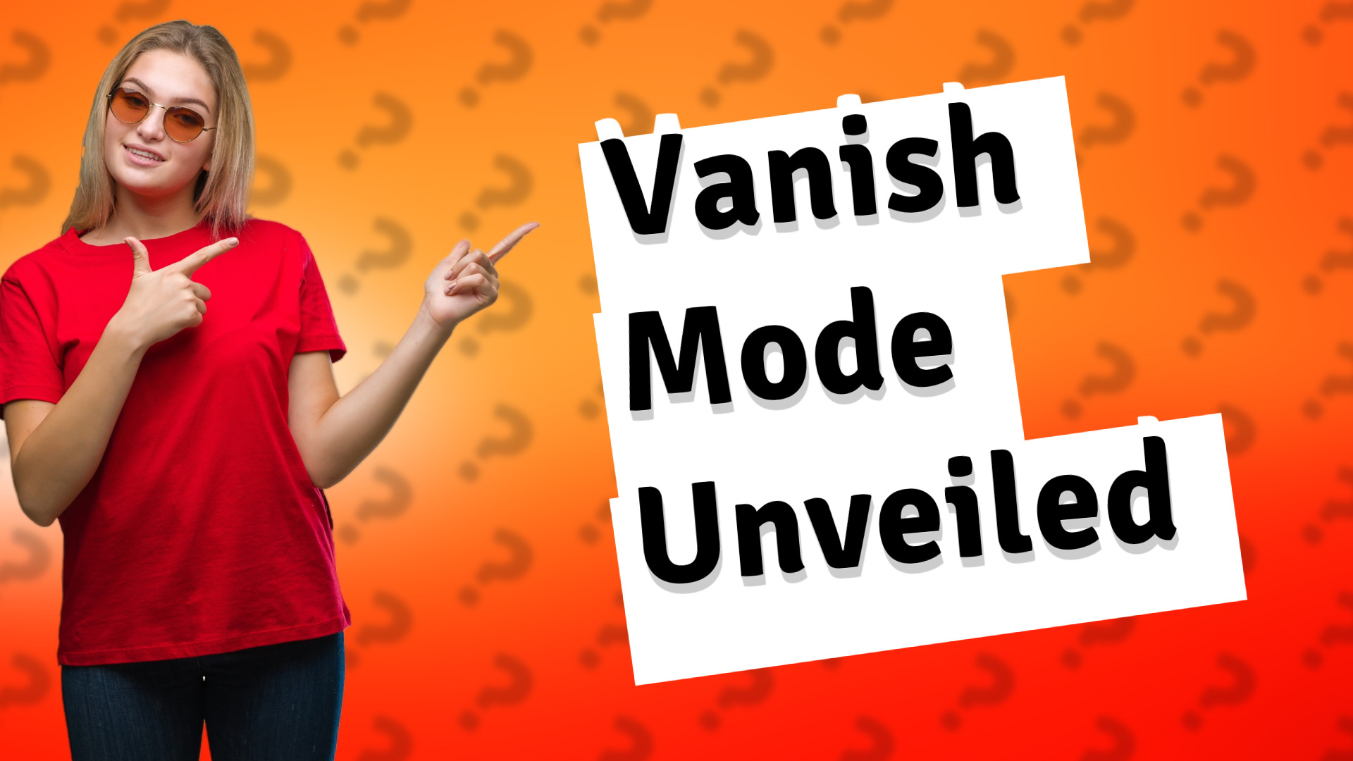 Vanish Mode Unveiled