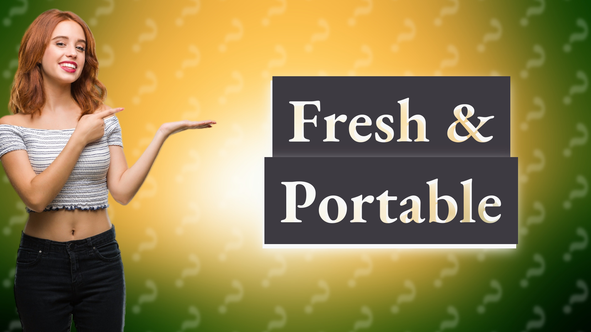 Fresh & Portable