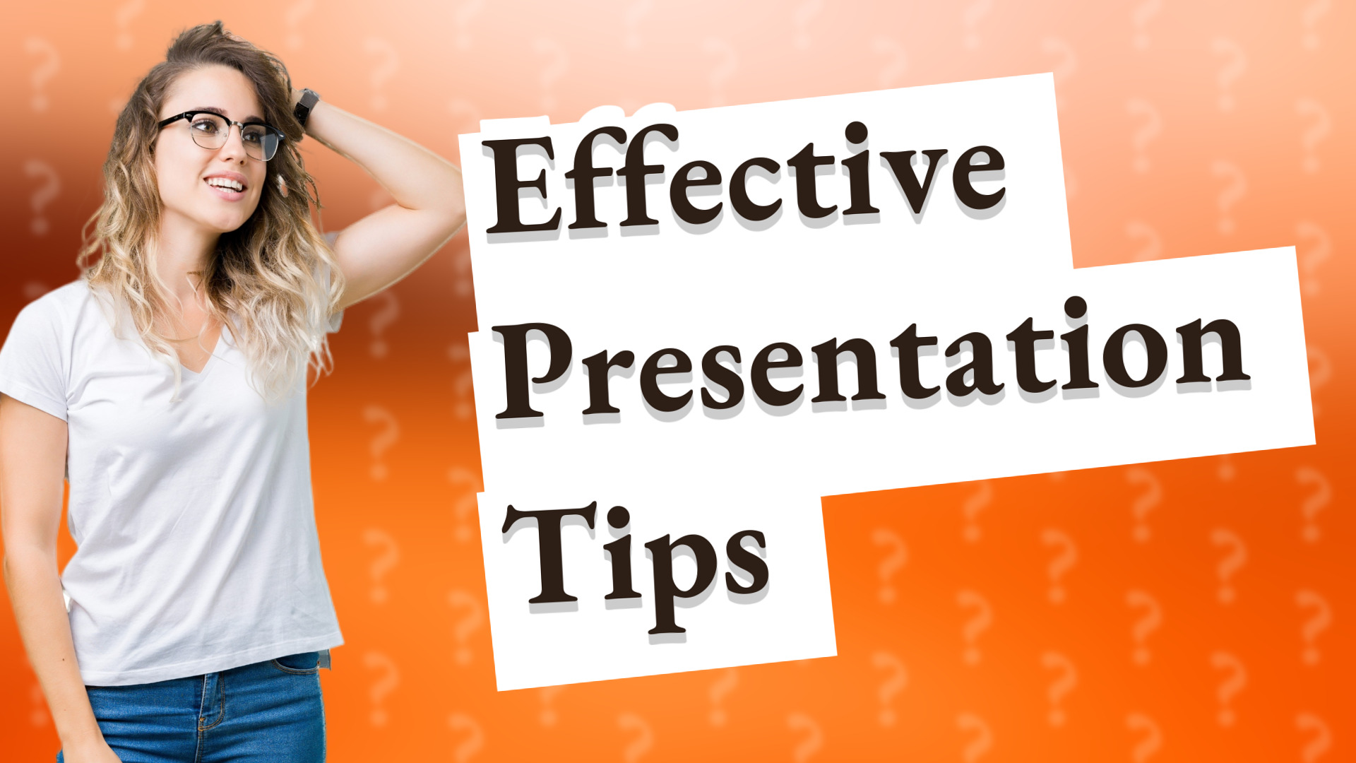 Effective Presentation Tips