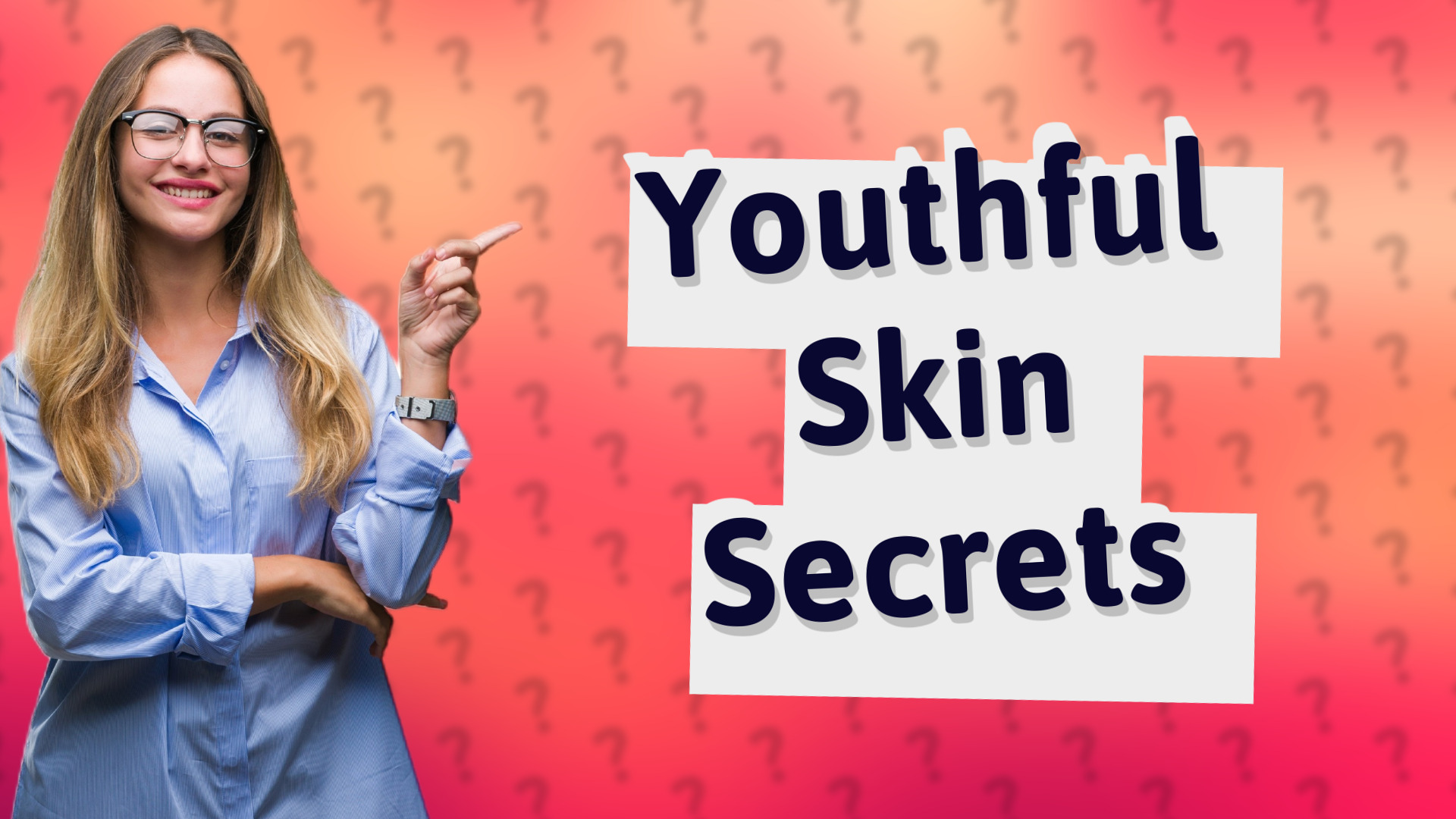Youthful Skin Secrets
