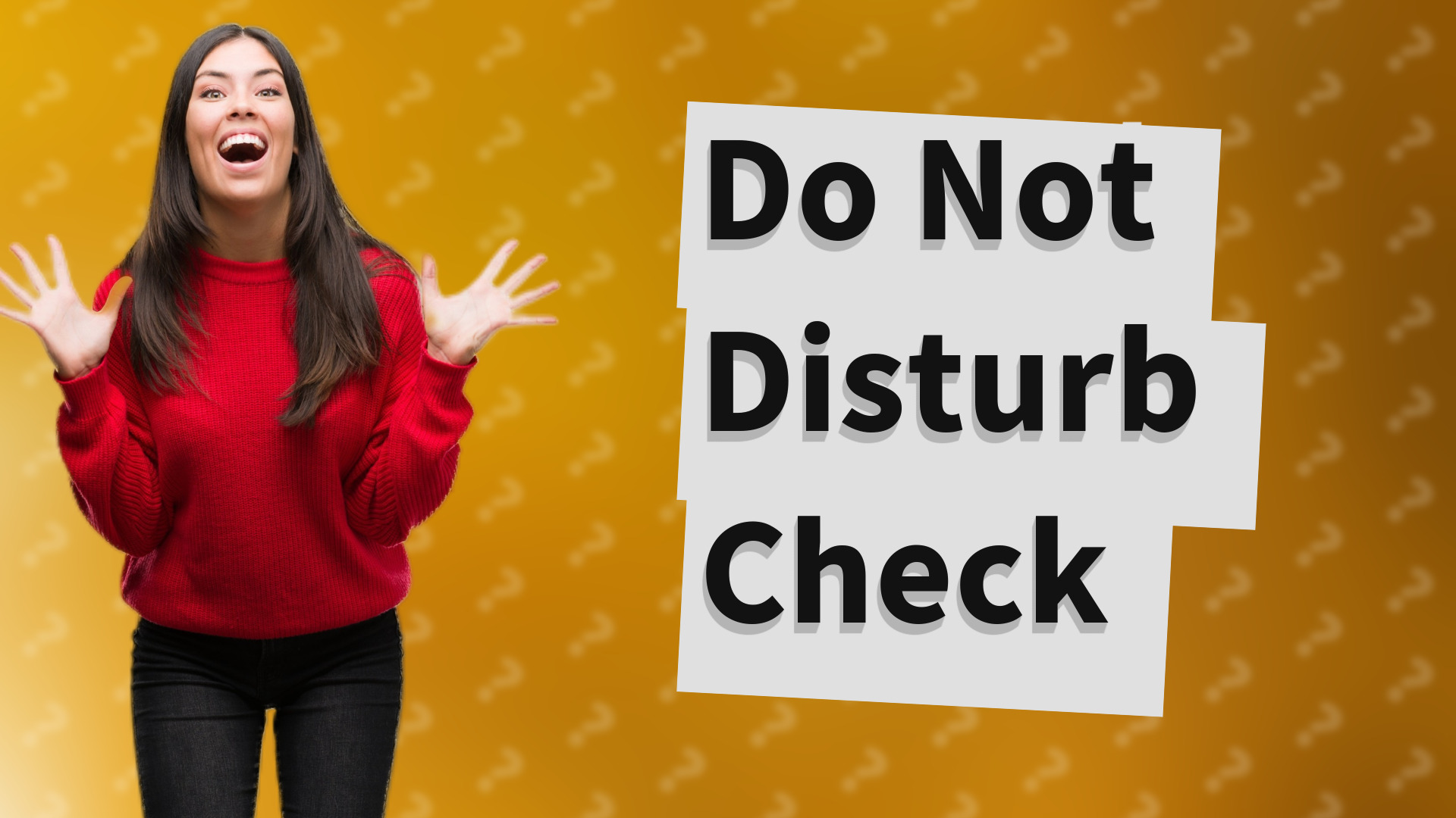 Do Not Disturb Check