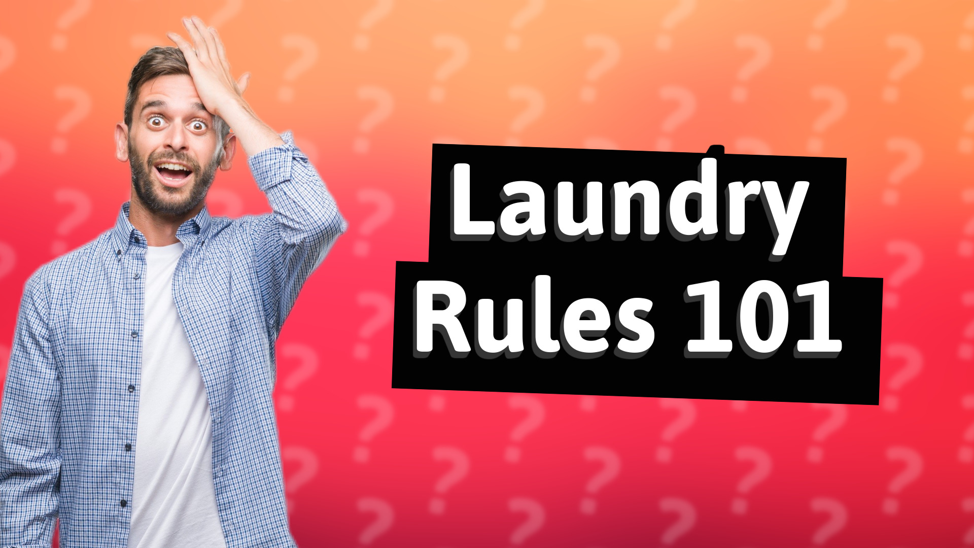 Laundry Rules 101