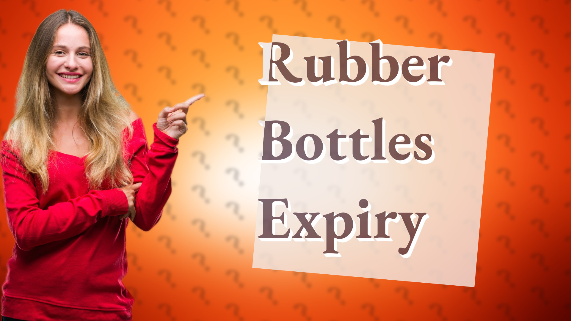 Rubber Bottles Expiry
