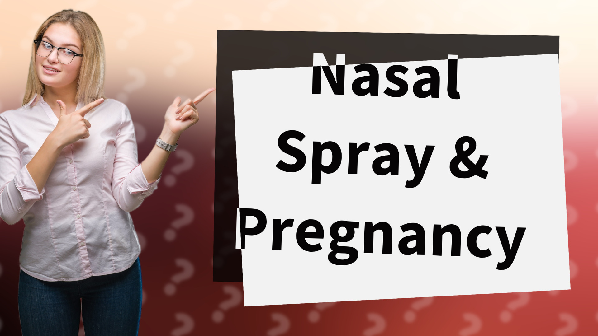 Nasal Spray & Pregnancy