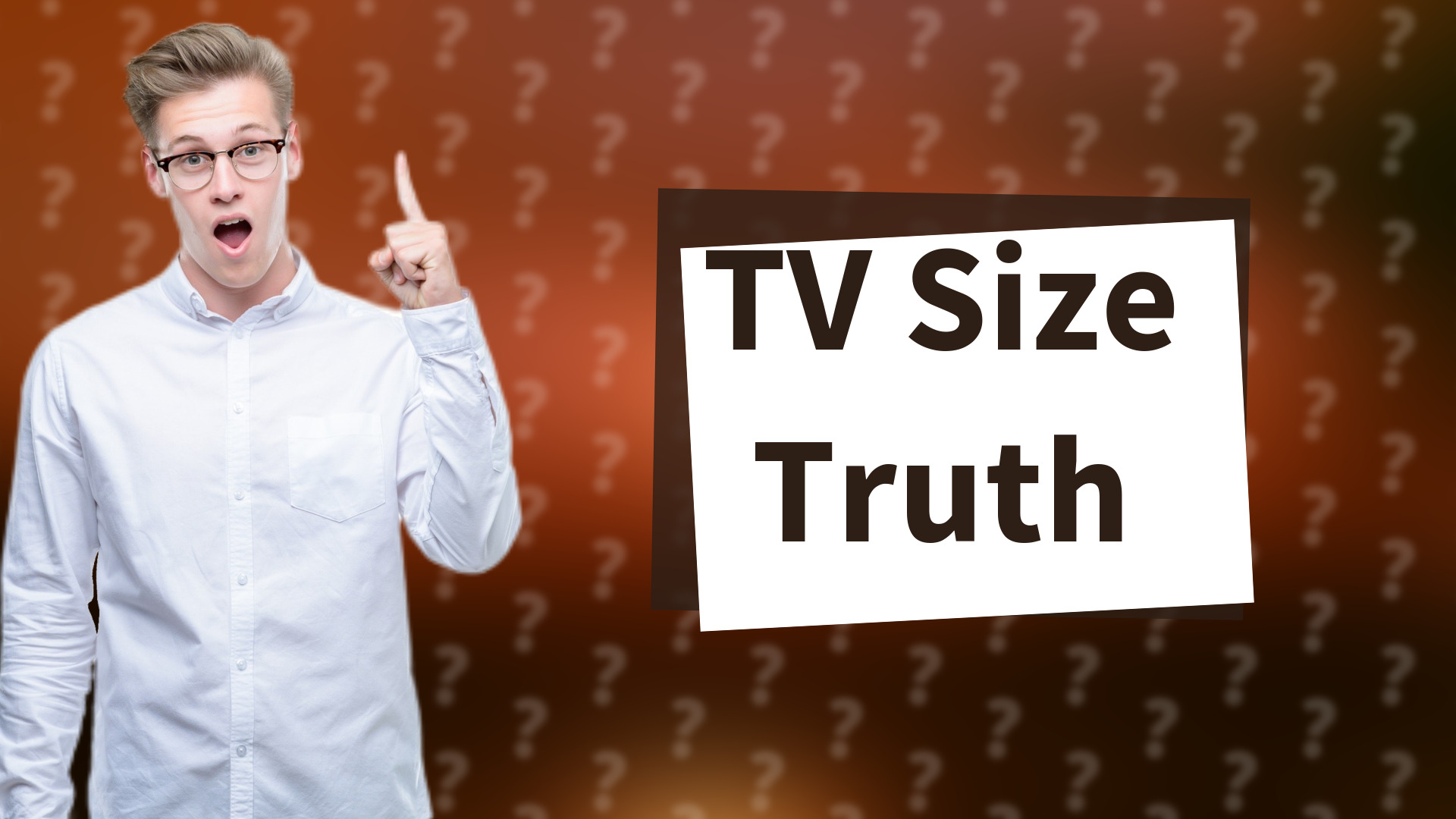 TV Size Truth