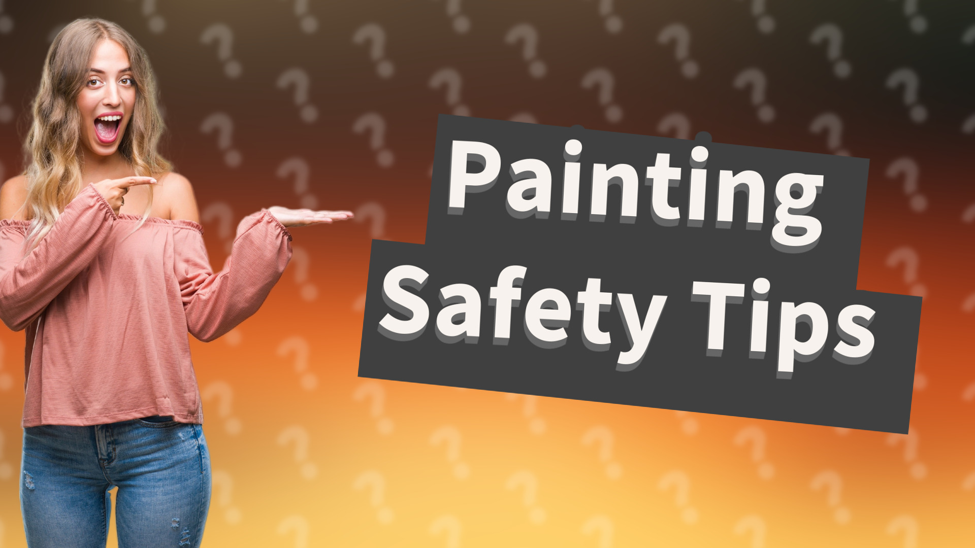 Painting Safety Tips