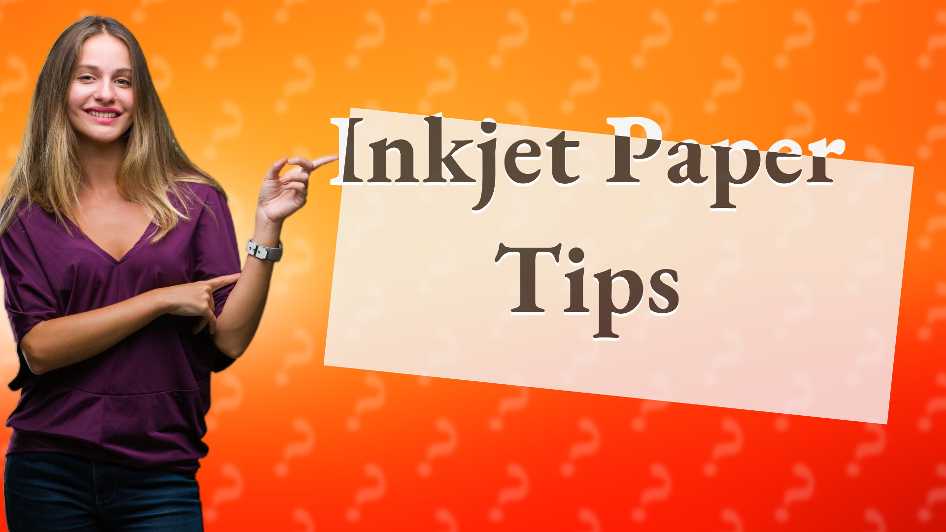 Inkjet Paper Tips