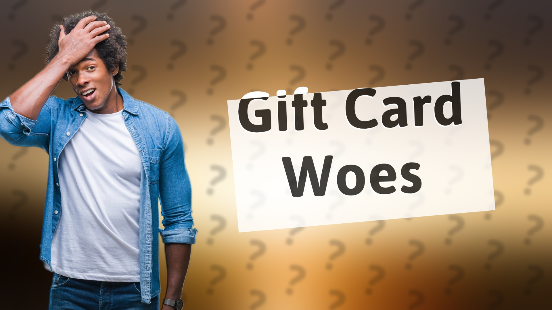 Gift Card Woes