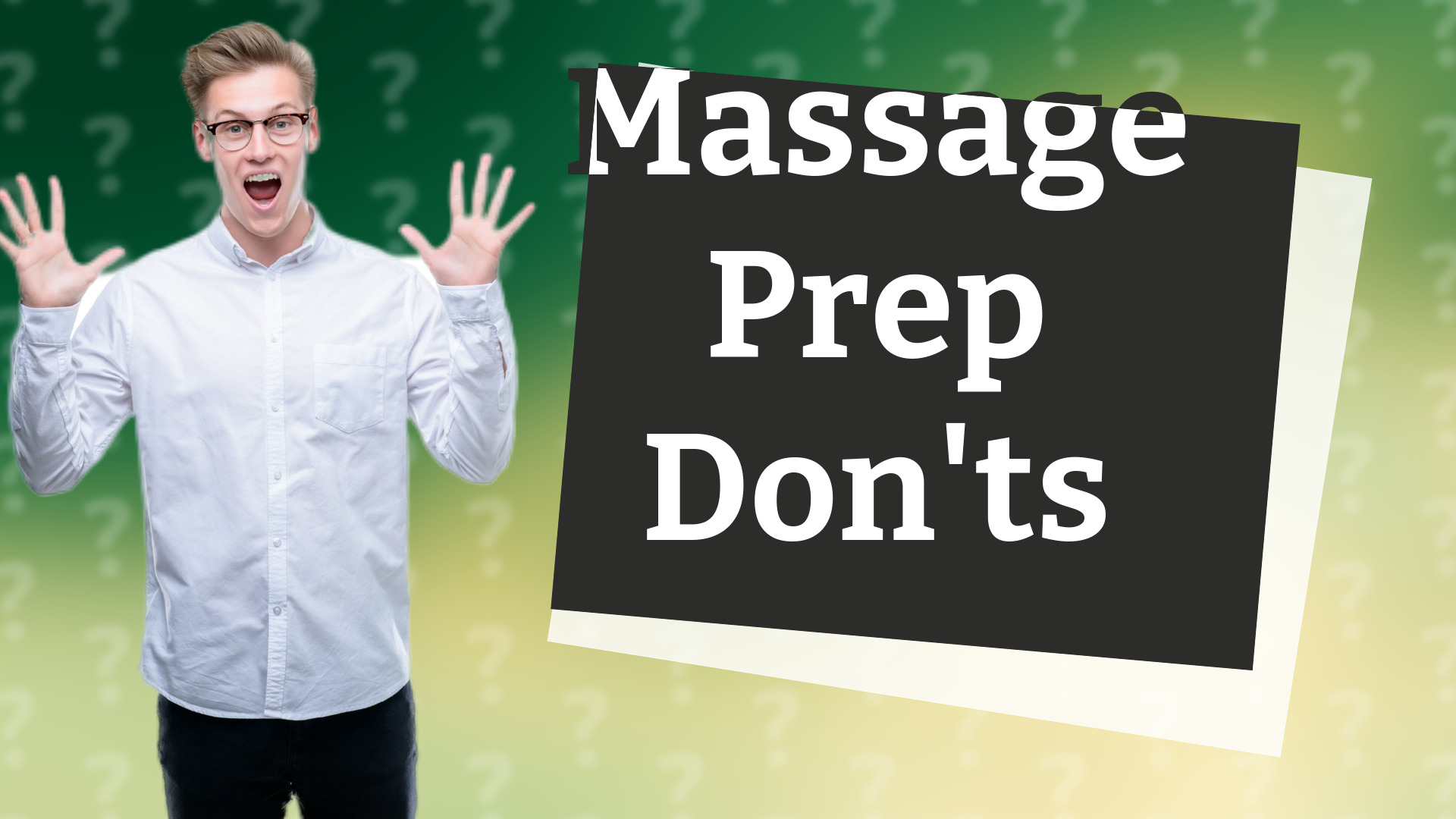 Massage Prep Don'ts