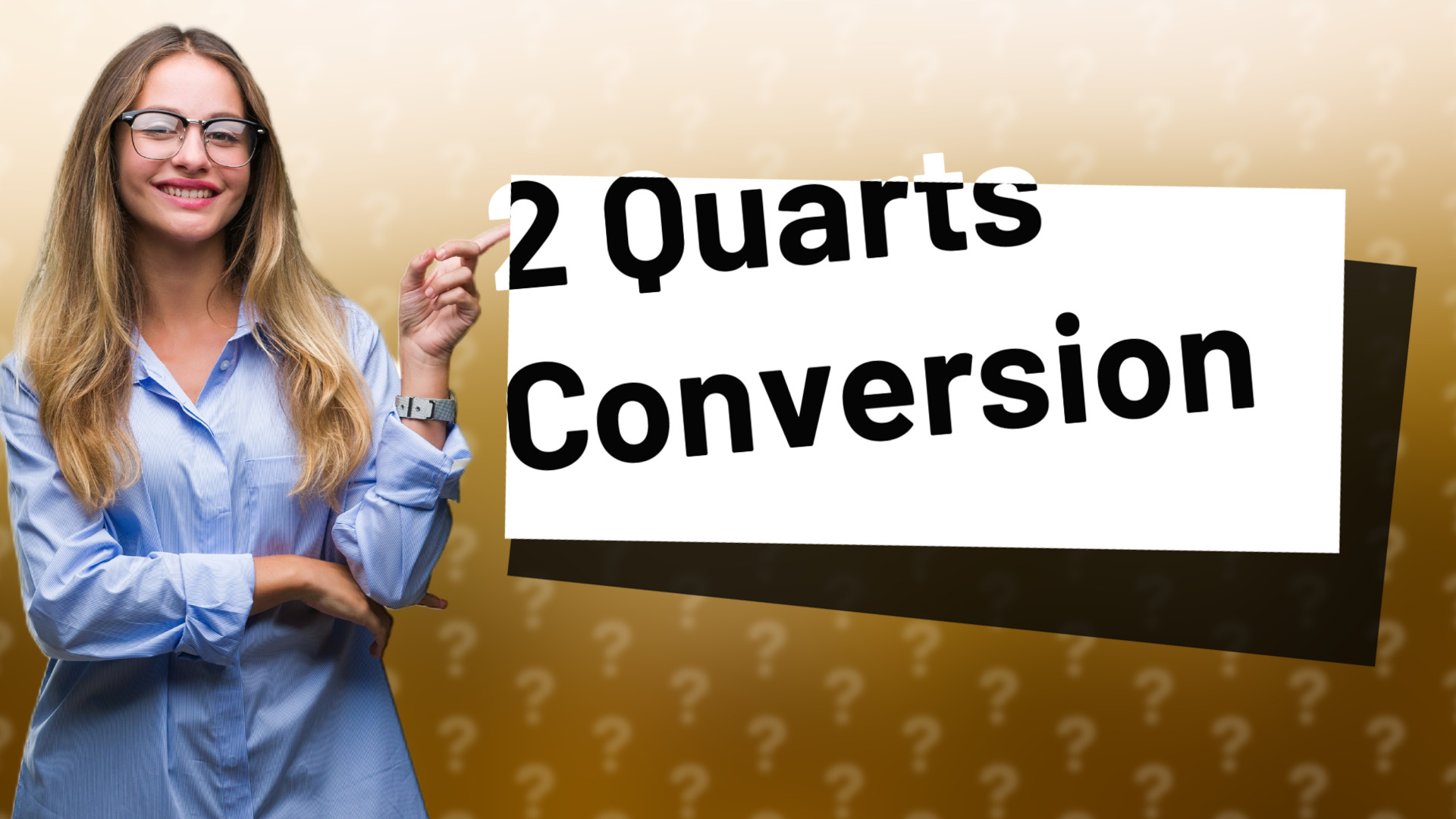 2 Quarts Conversion