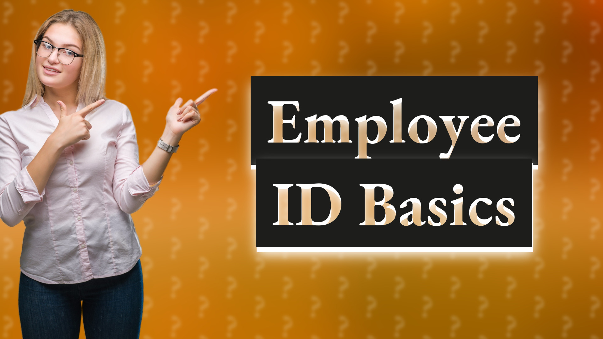 Employee ID Basics