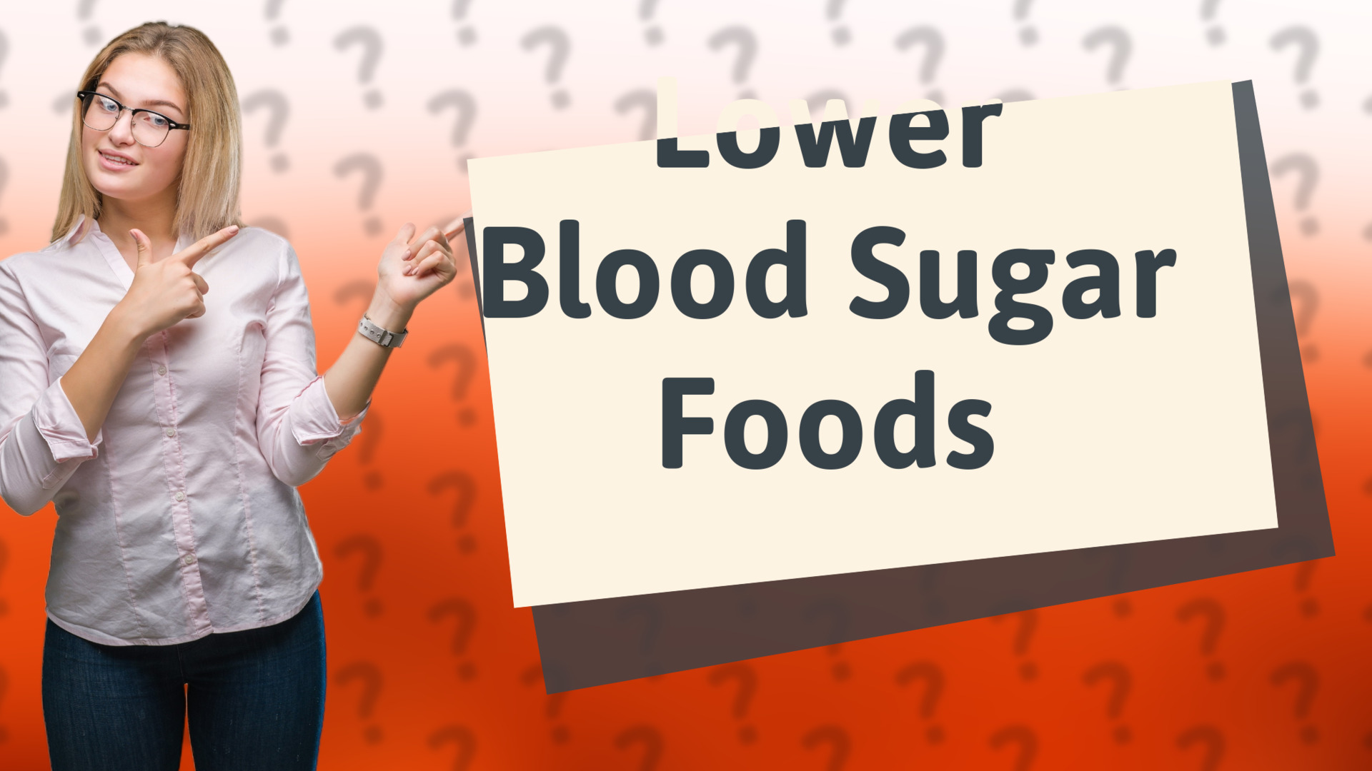 Lower Blood Sugar Foods