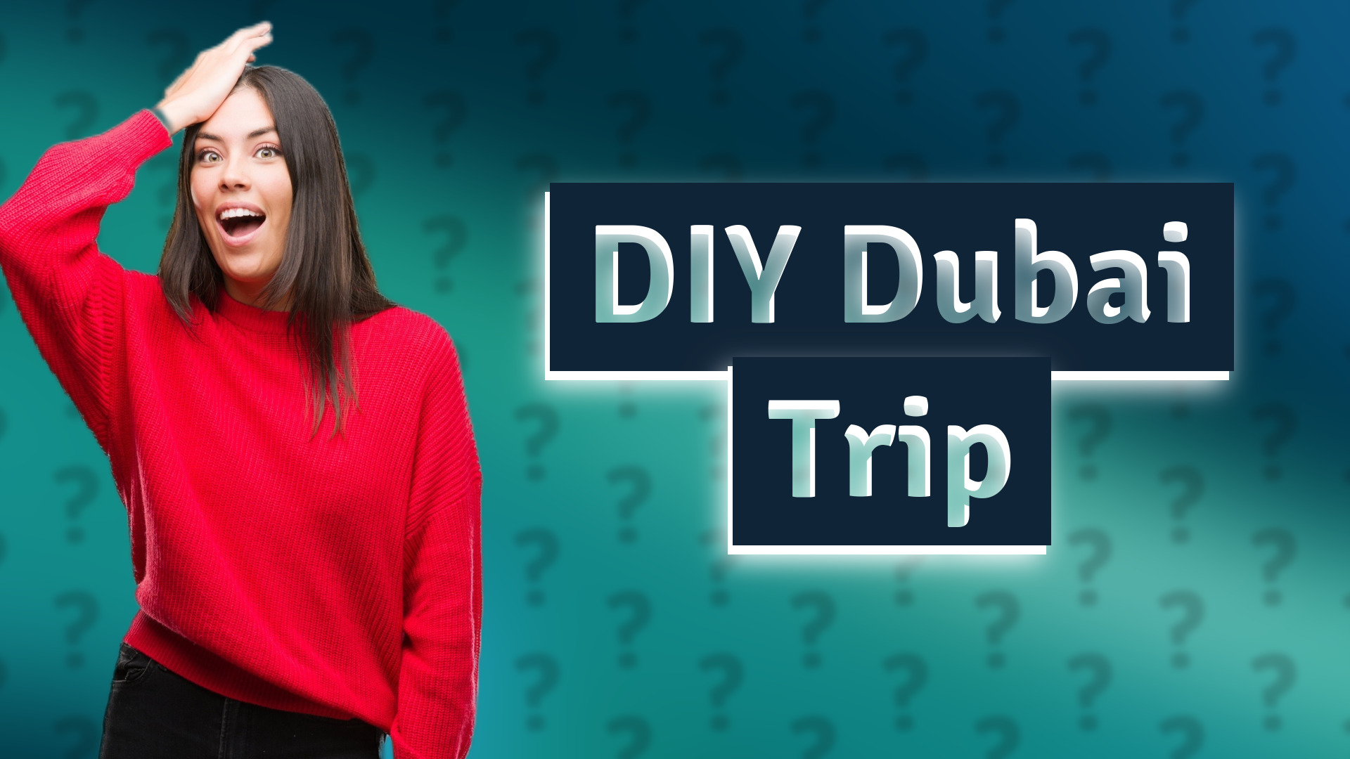 DIY Dubai Trip