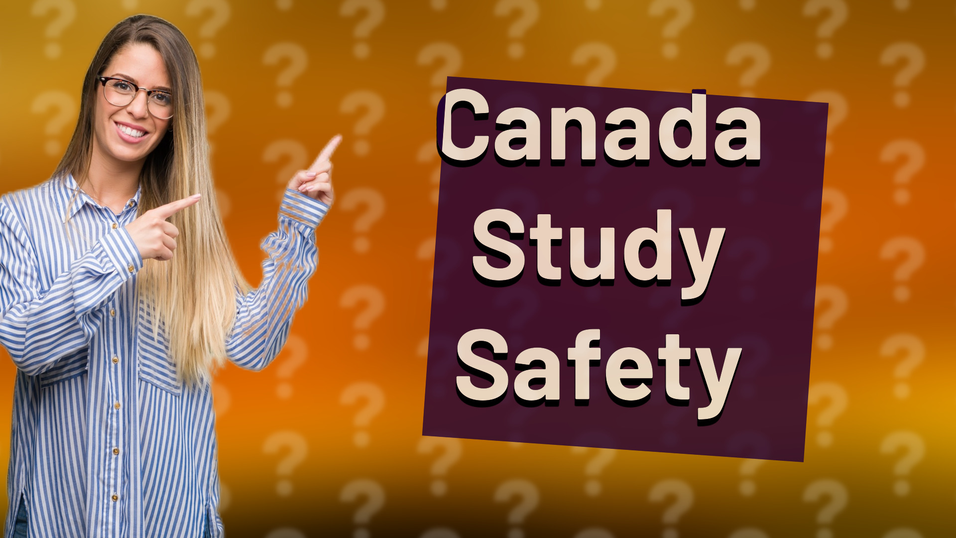 Canada Study Safety