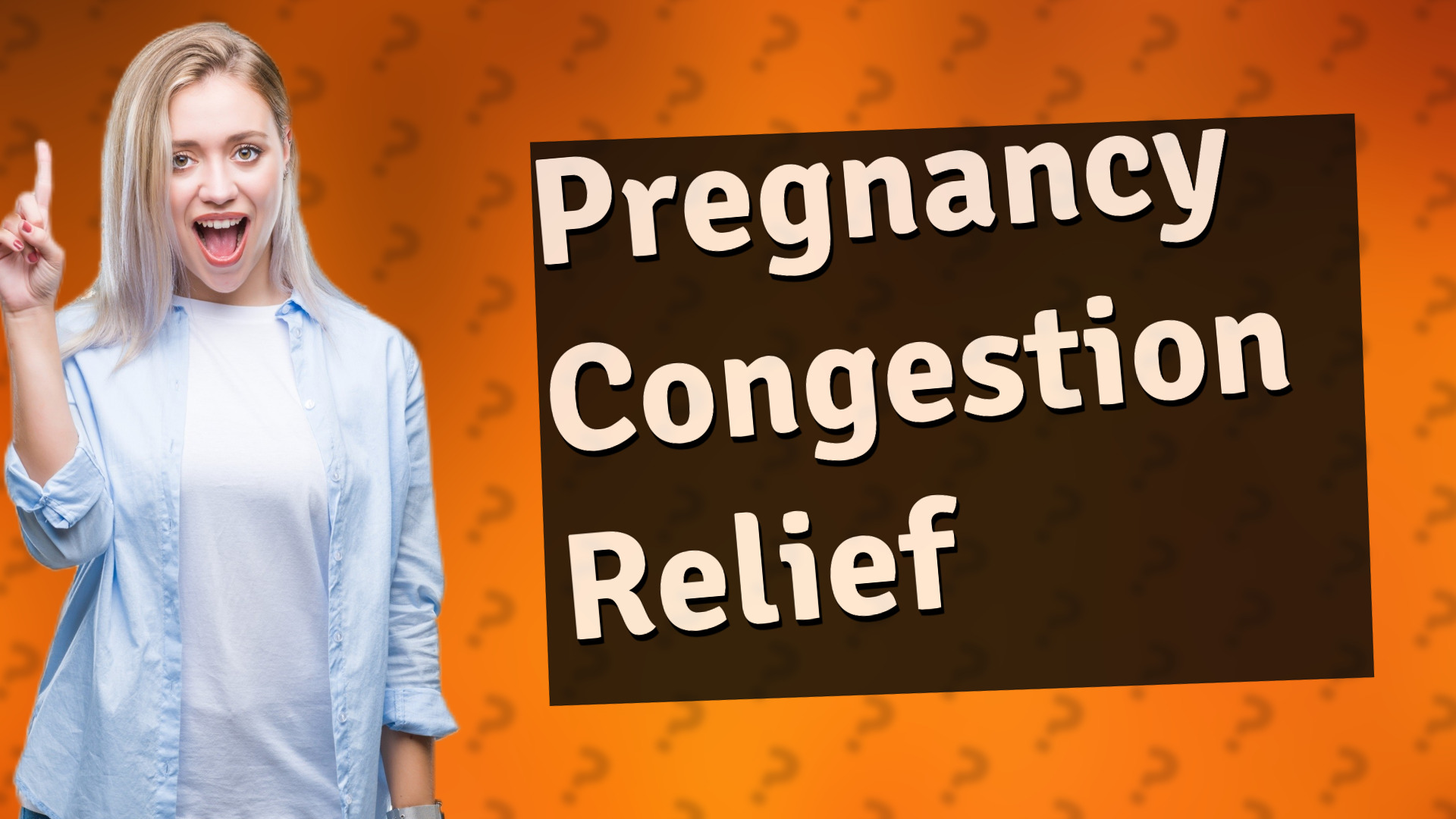 Pregnancy Congestion Relief