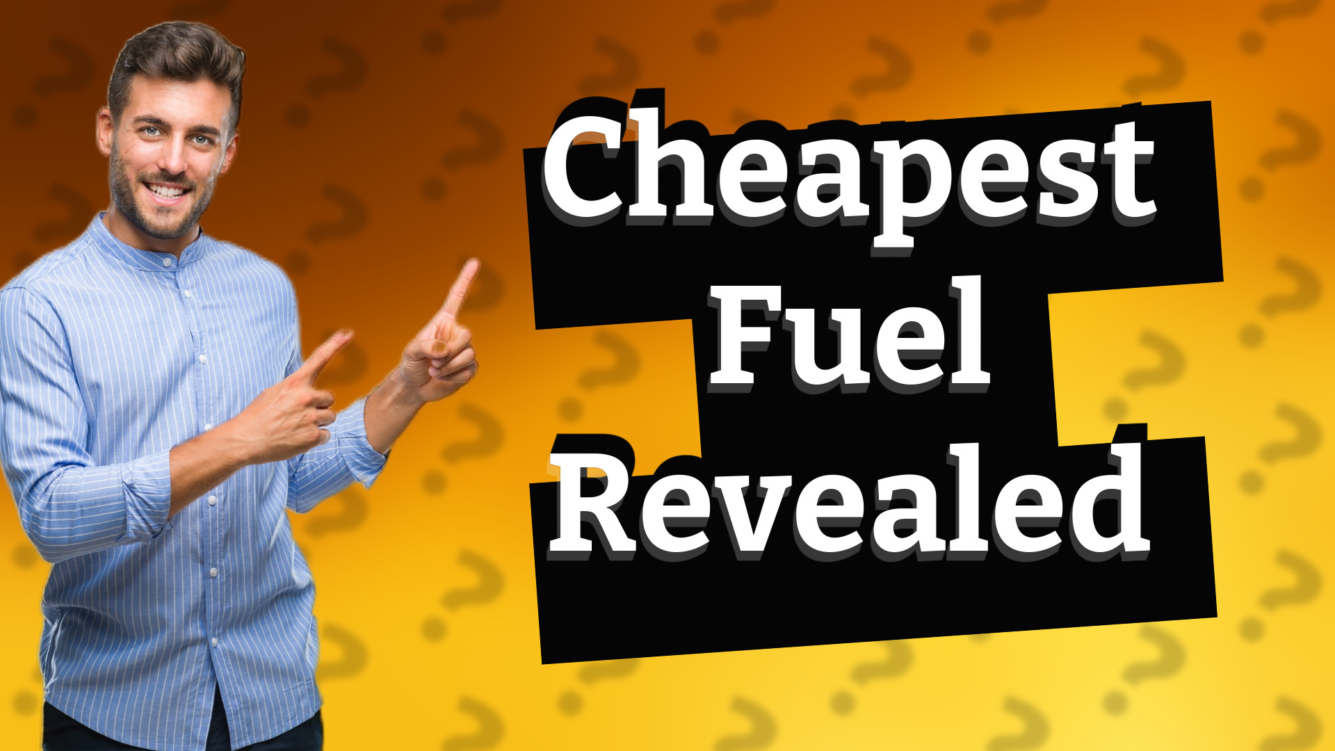 Cheapest Fuel Revealed