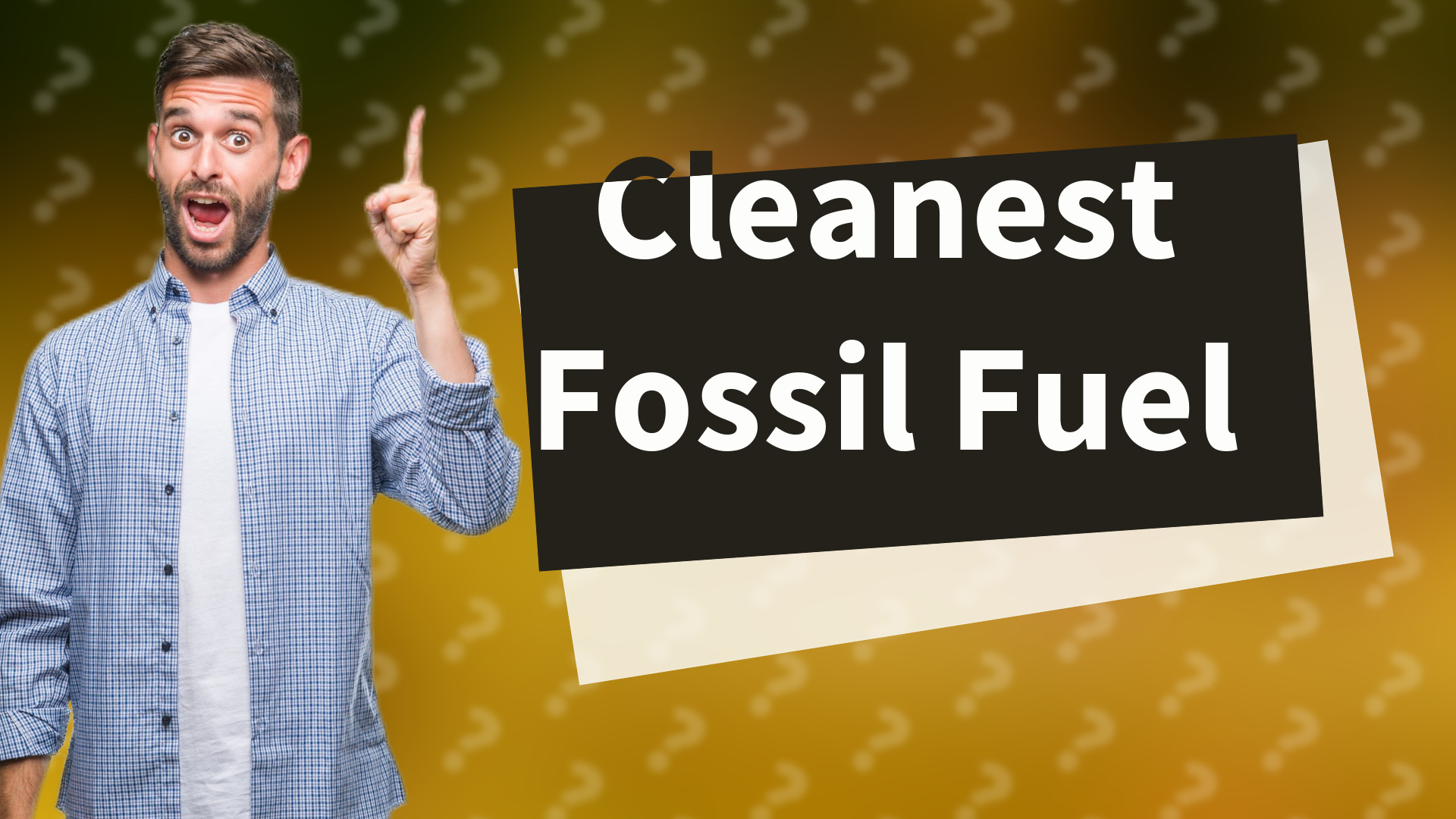Cleanest Fossil Fuel