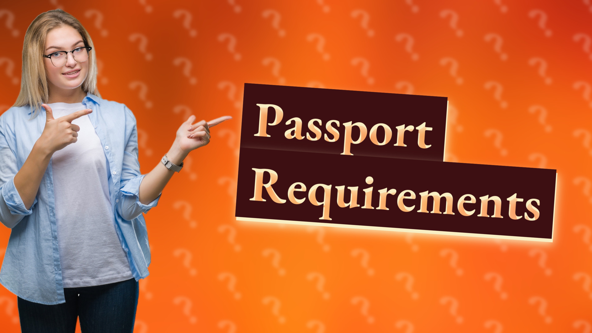 Passport Requirements
