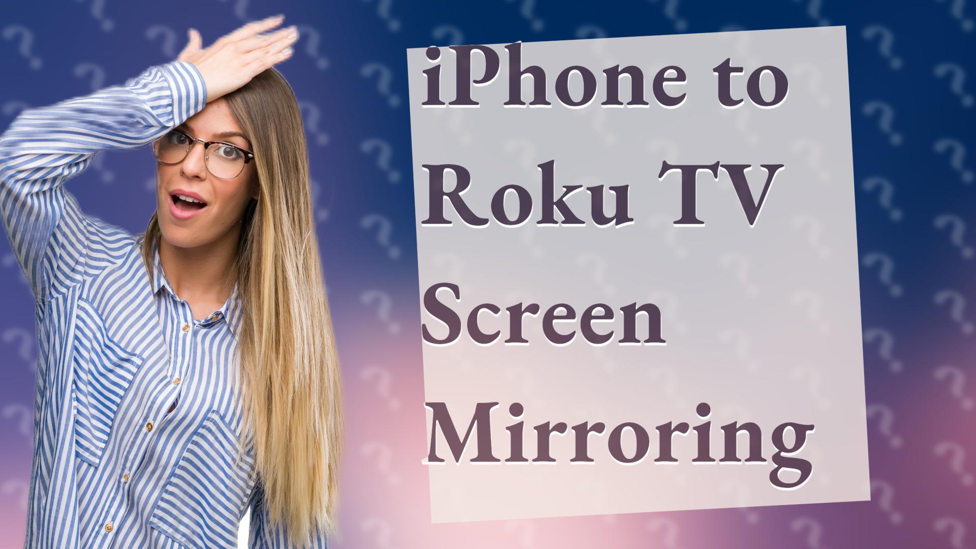 iPhone to Roku TV Screen Mirroring