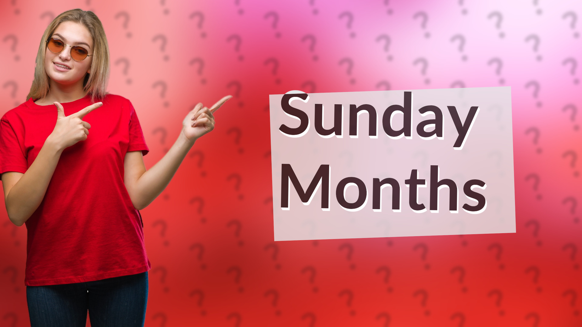 Sunday Months