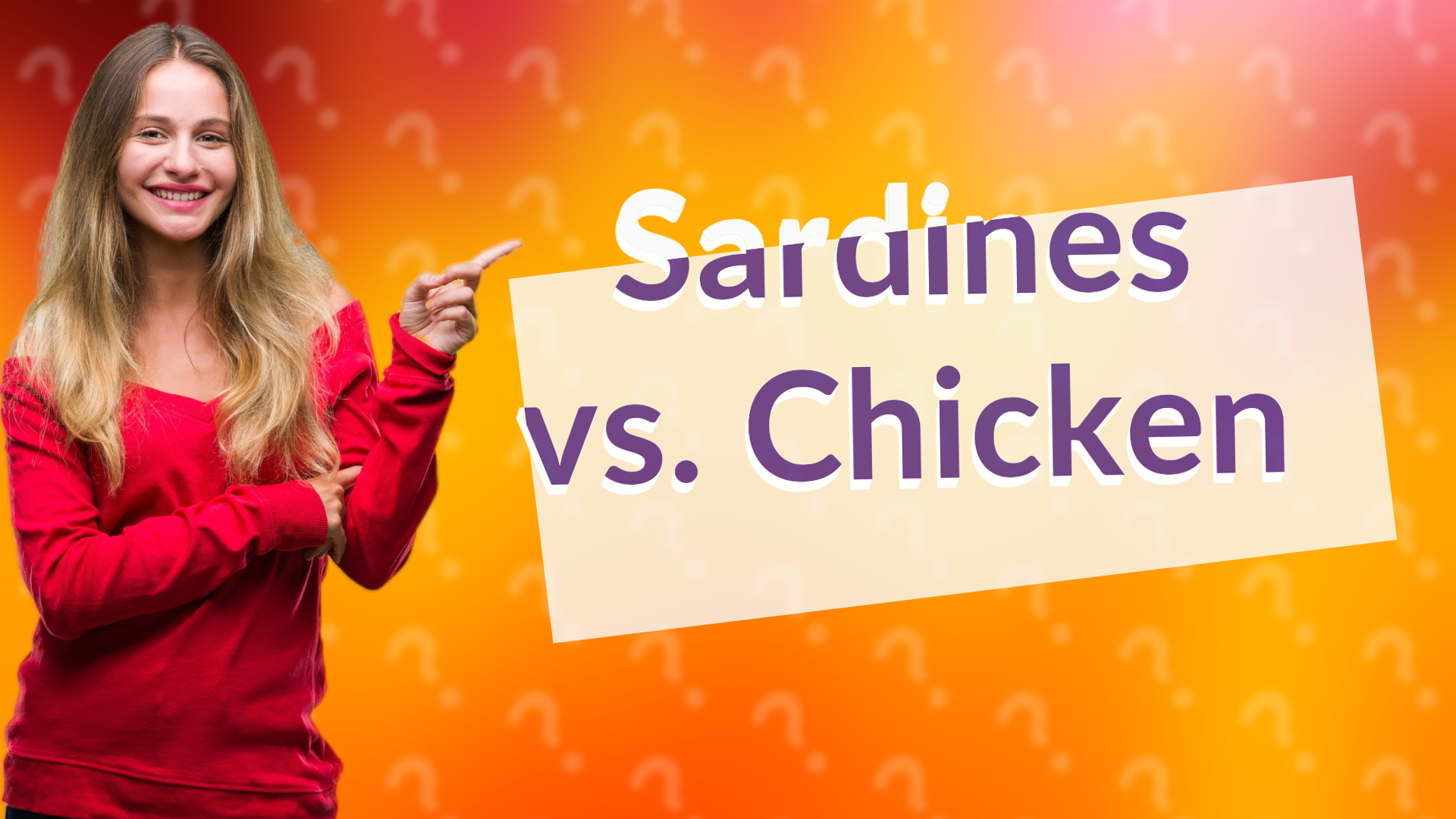 Sardines vs. Chicken
