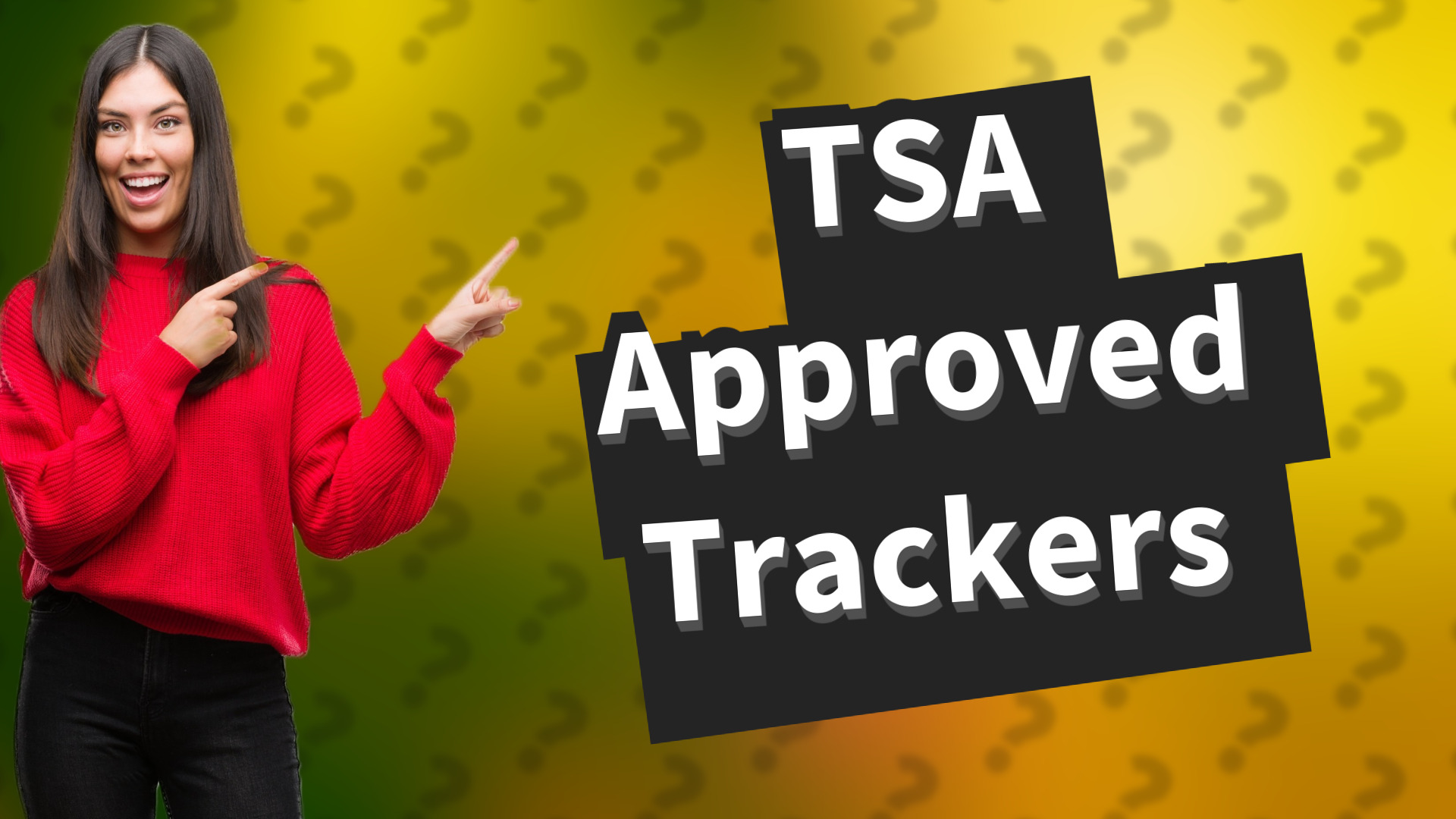 TSA Approved Trackers