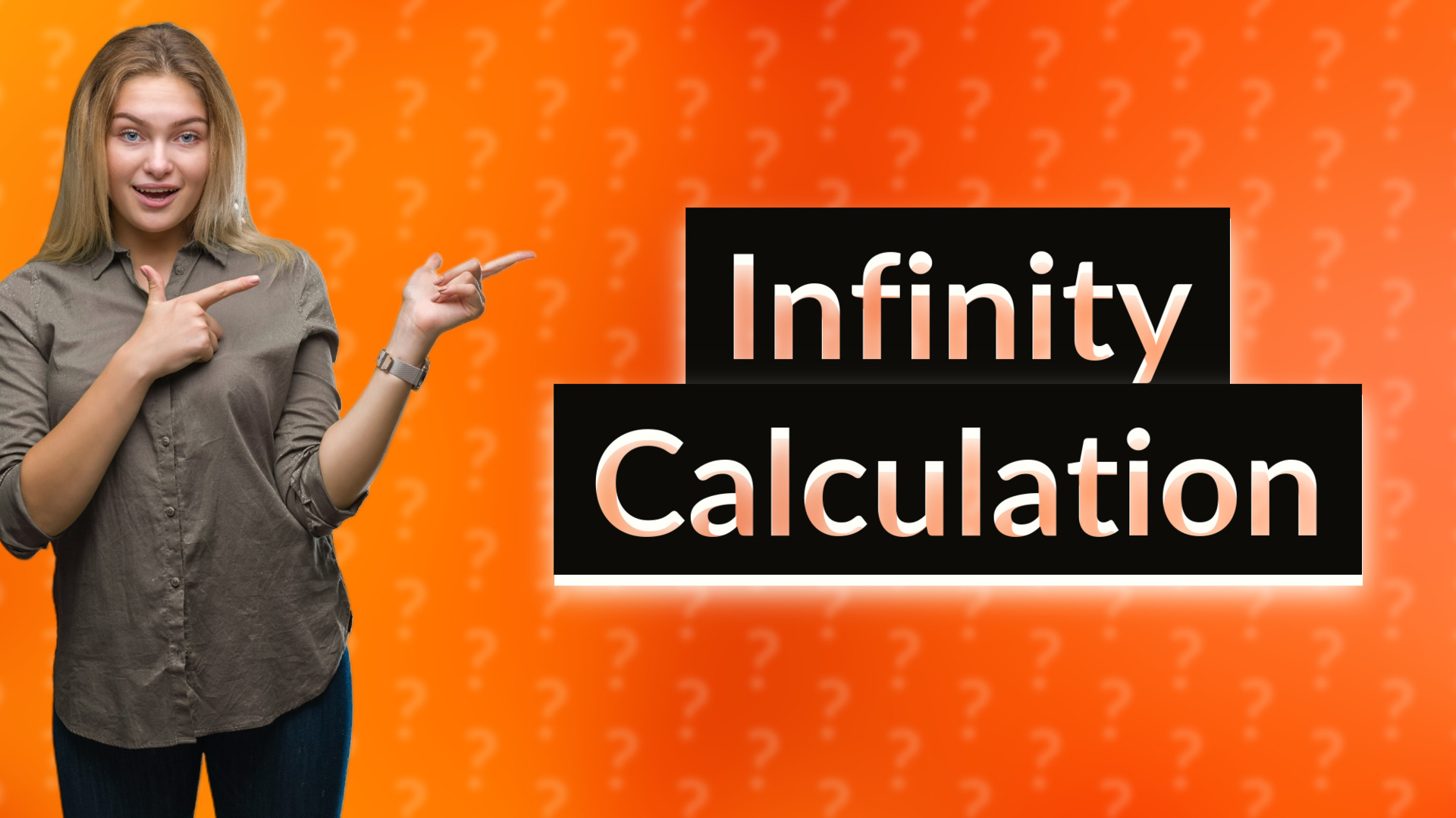 Infinity Calculation