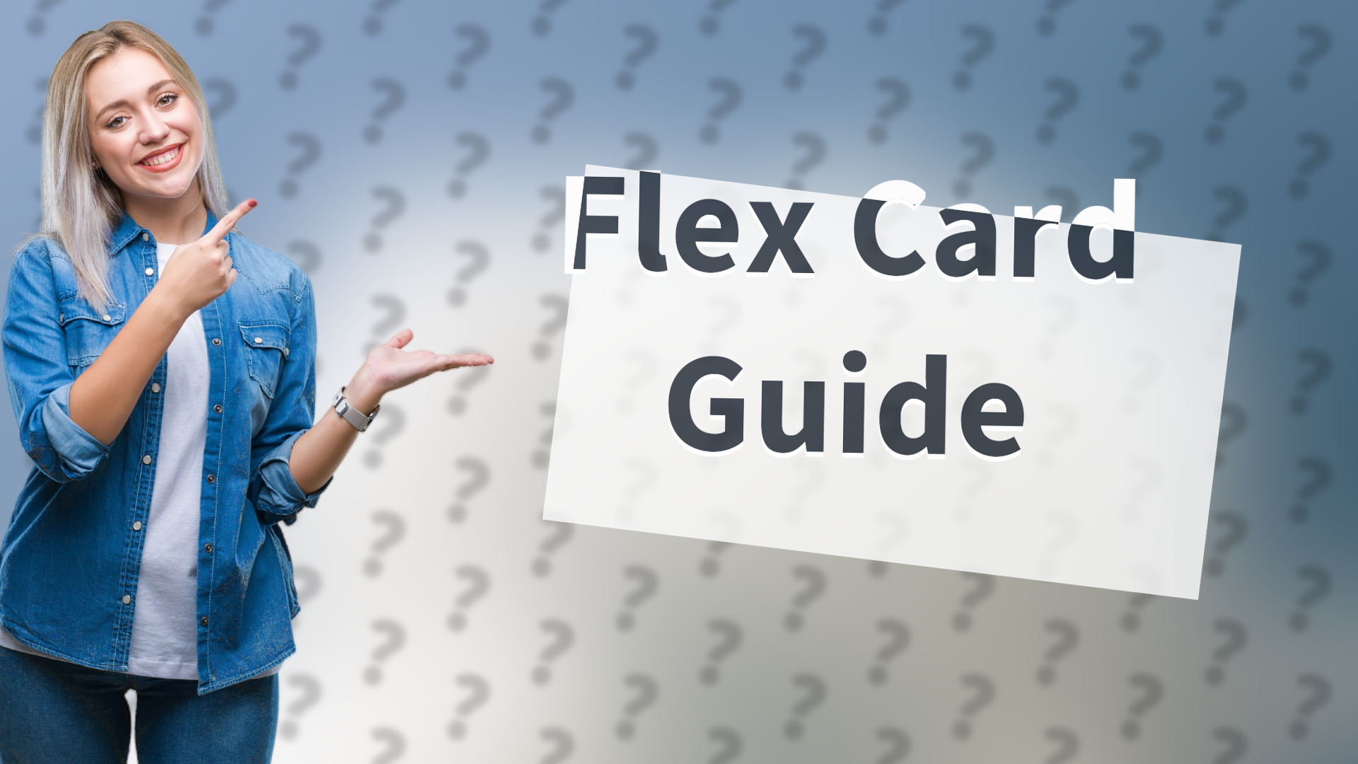 Flex Card Guide