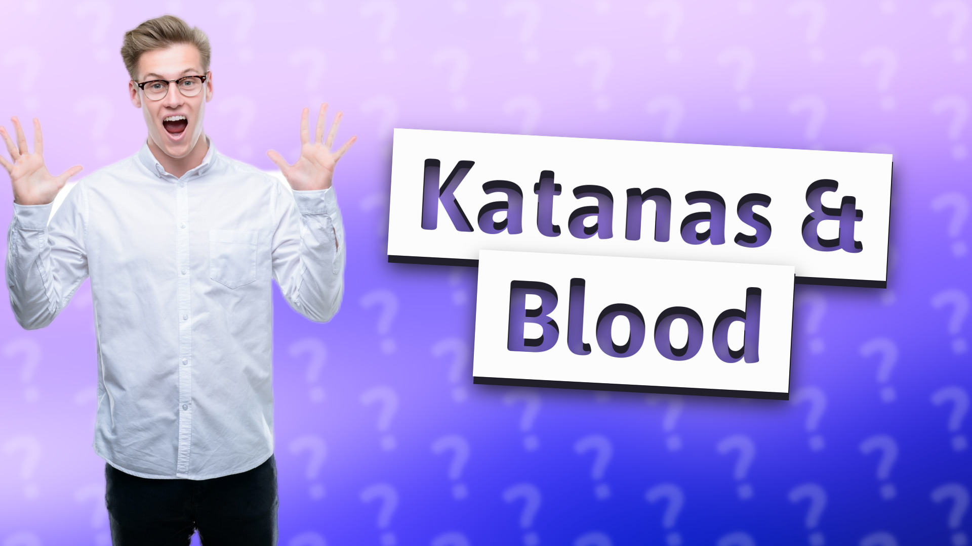 Katanas & Blood