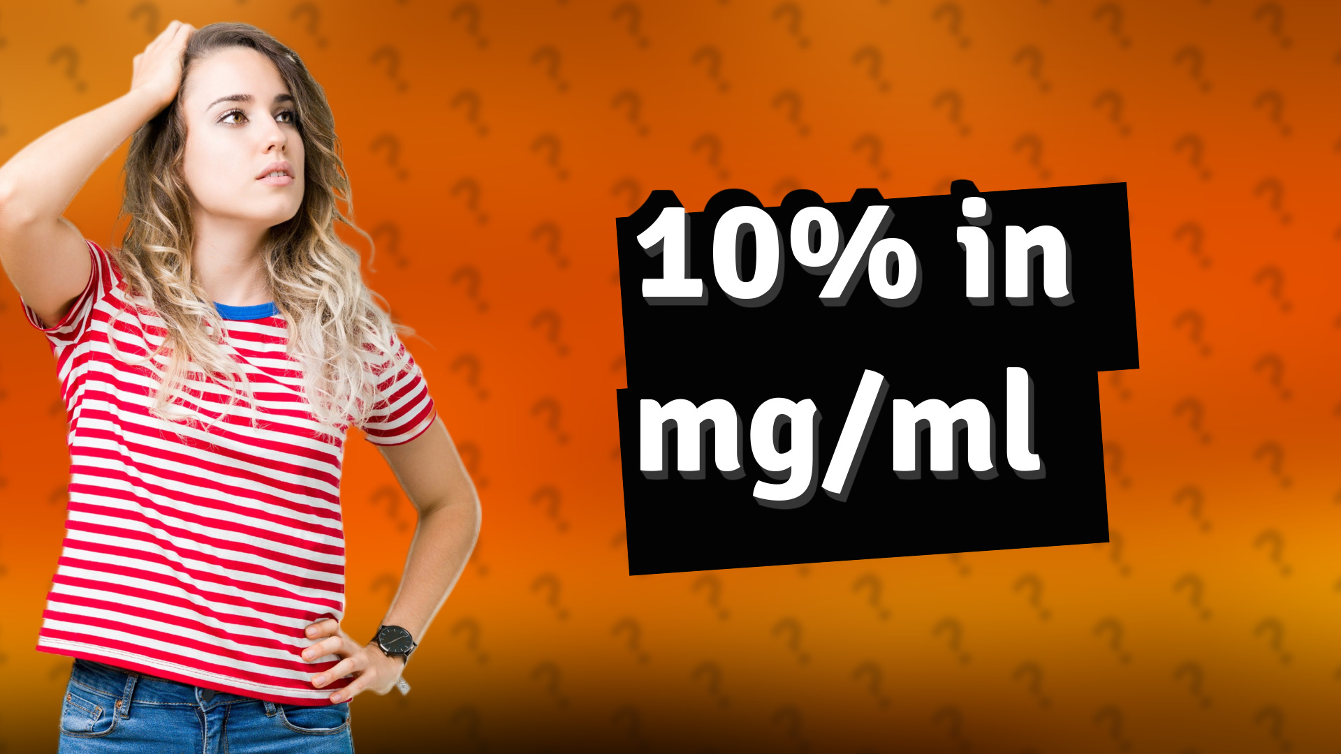 10% in mg/ml