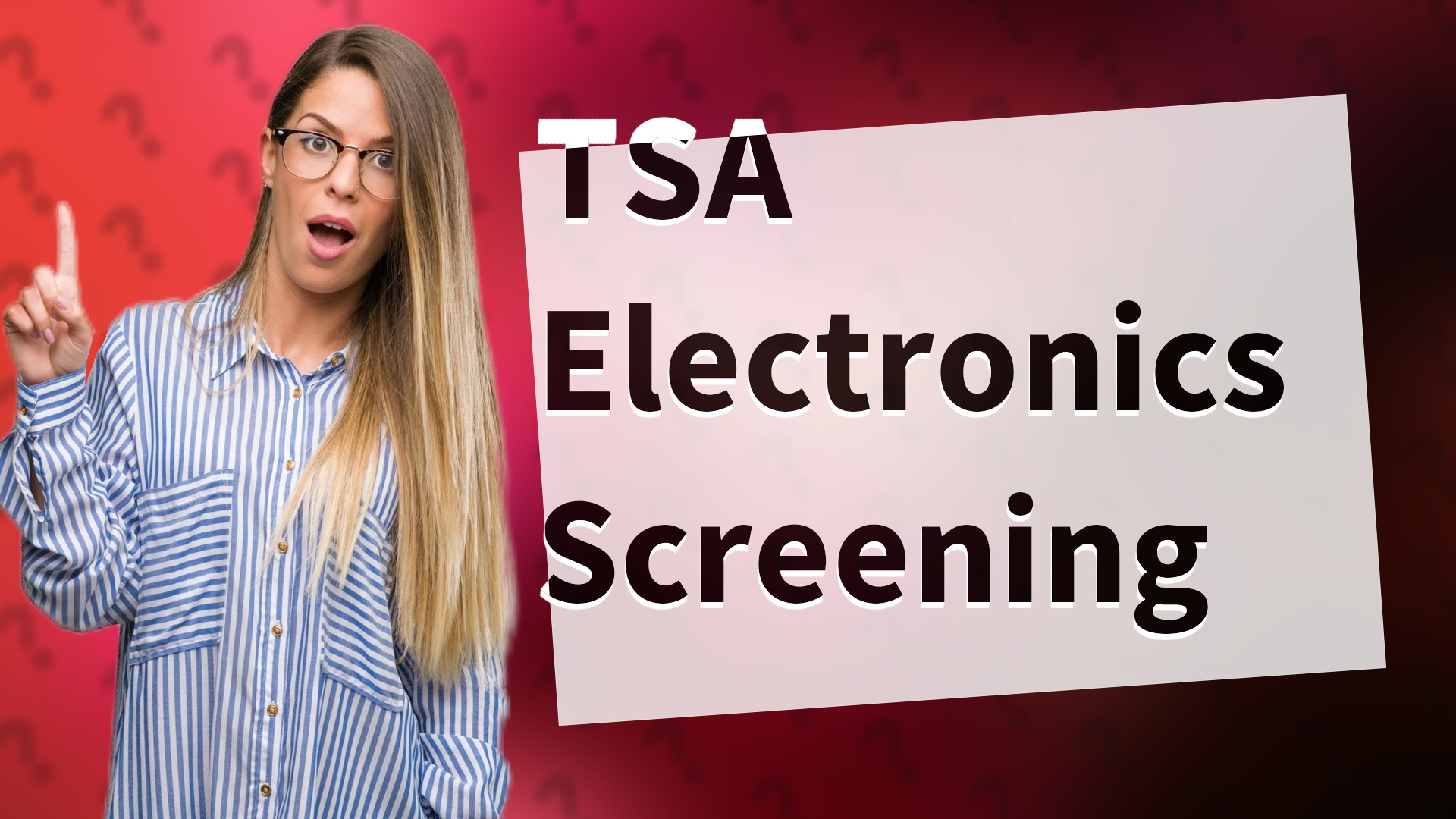 TSA Electronics Screening