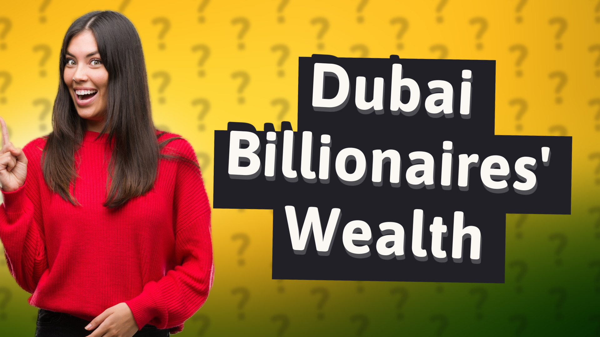 Dubai Billionaires' Wealth