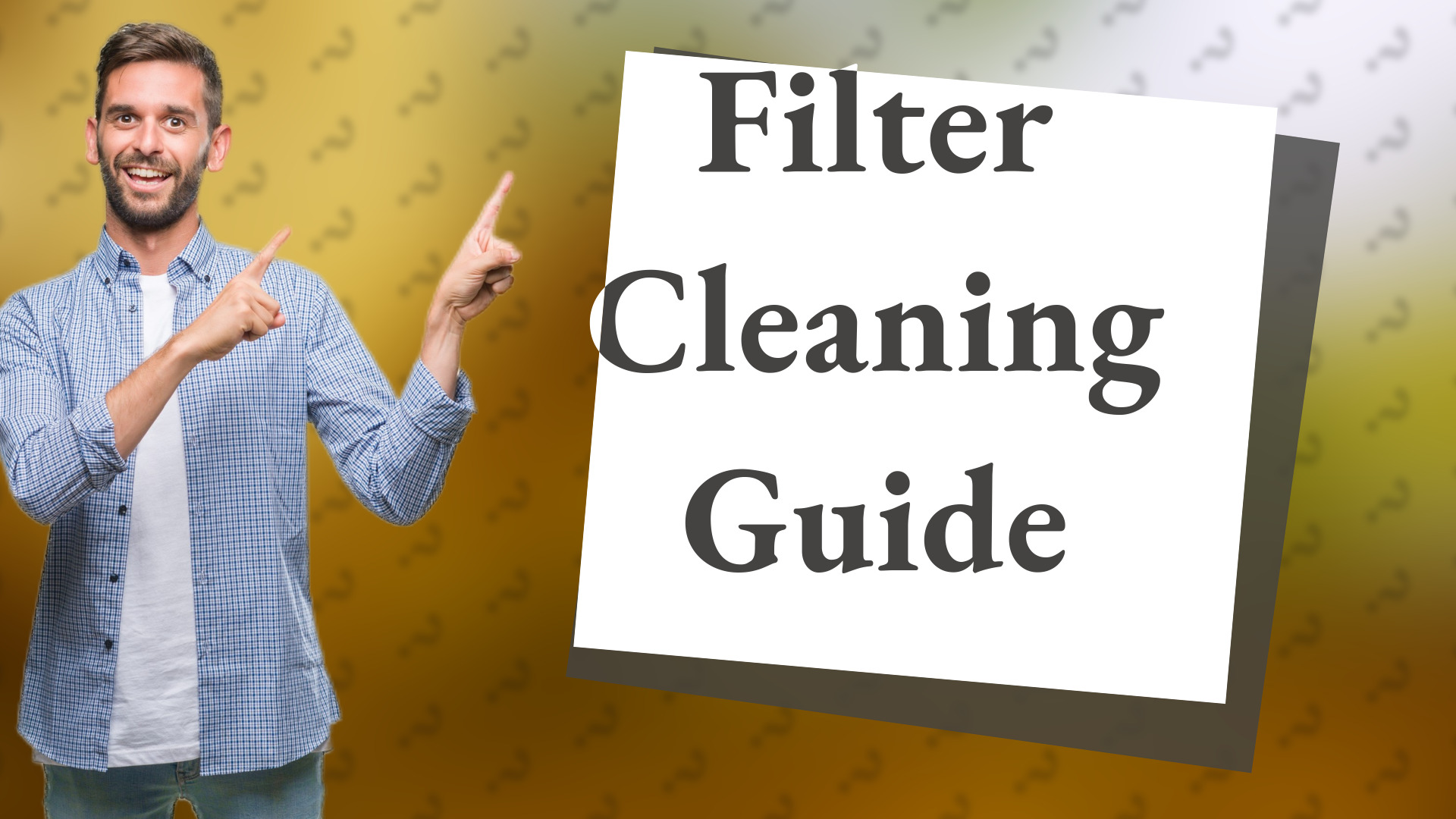 Filter Cleaning Guide