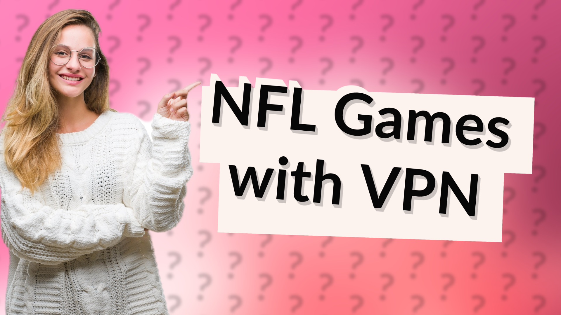 NFL Games with VPN