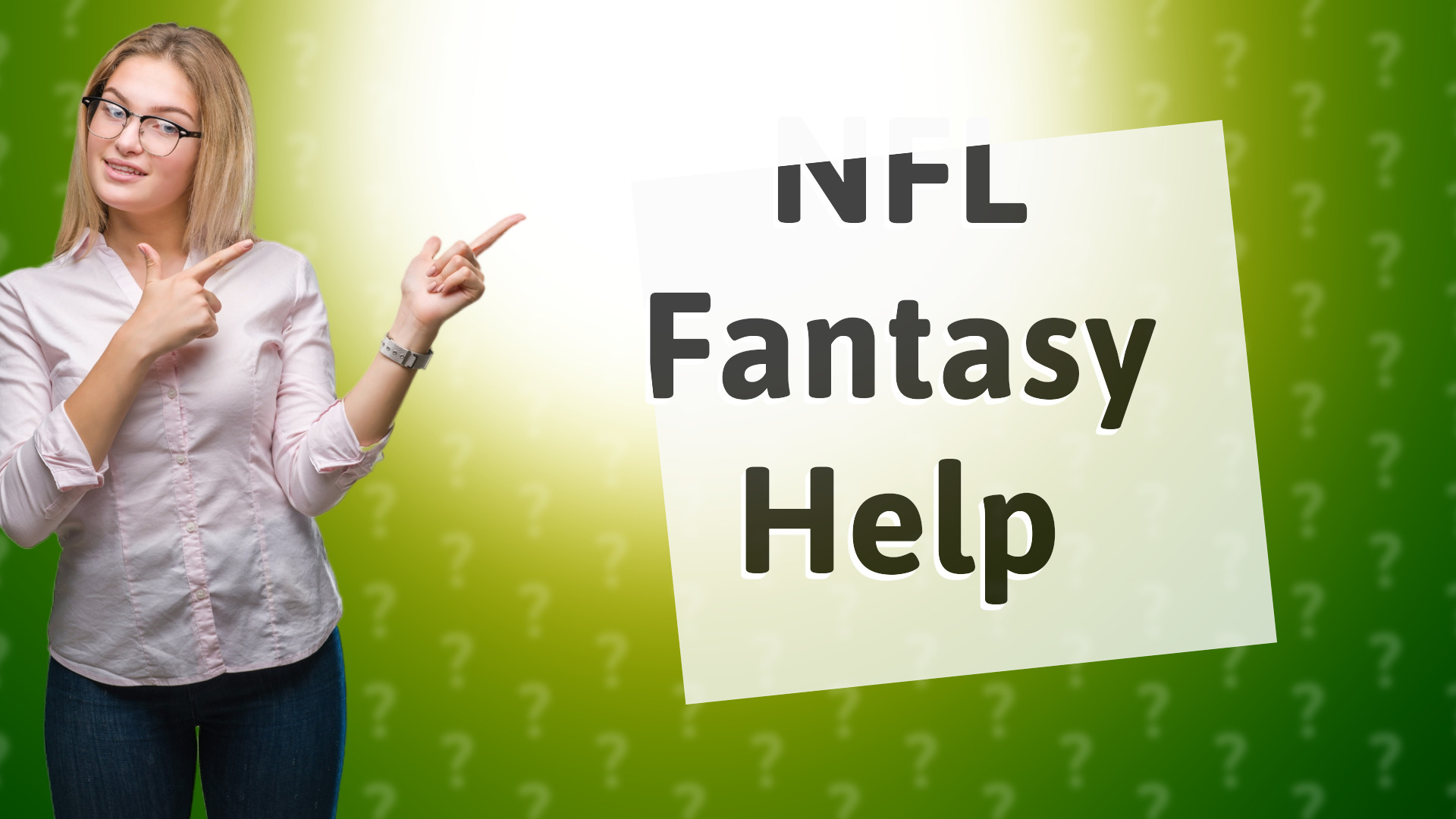 NFL Fantasy Help
