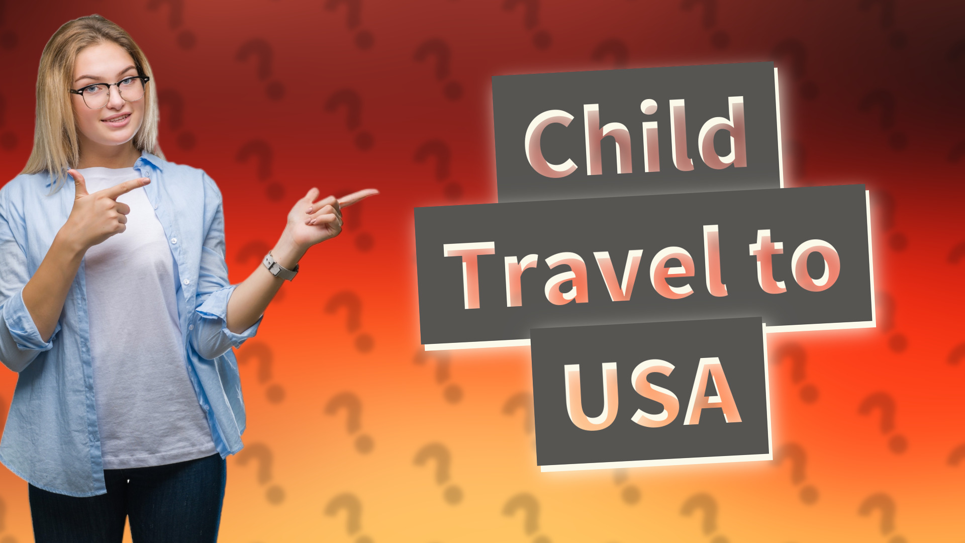 Child Travel to USA