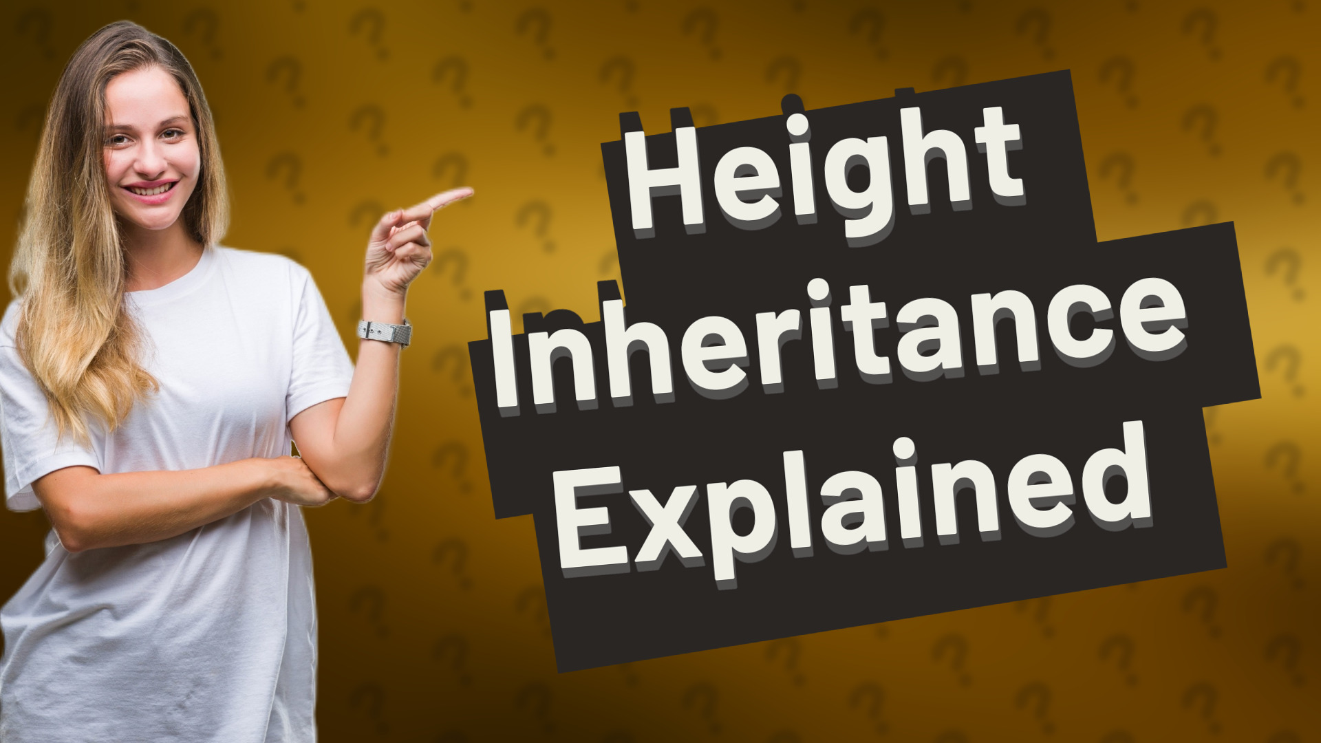 Height Inheritance Explained