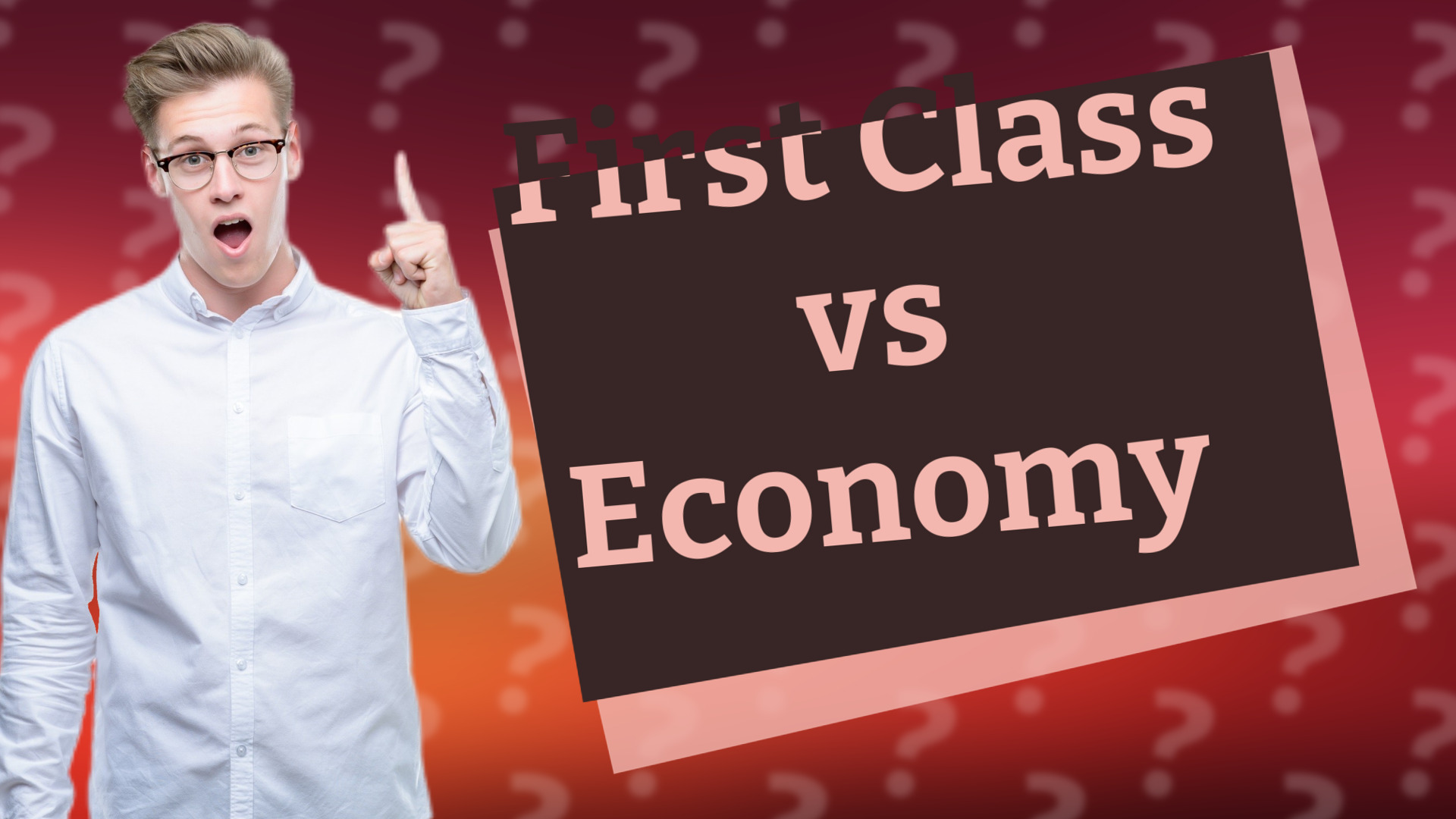 First Class vs Economy