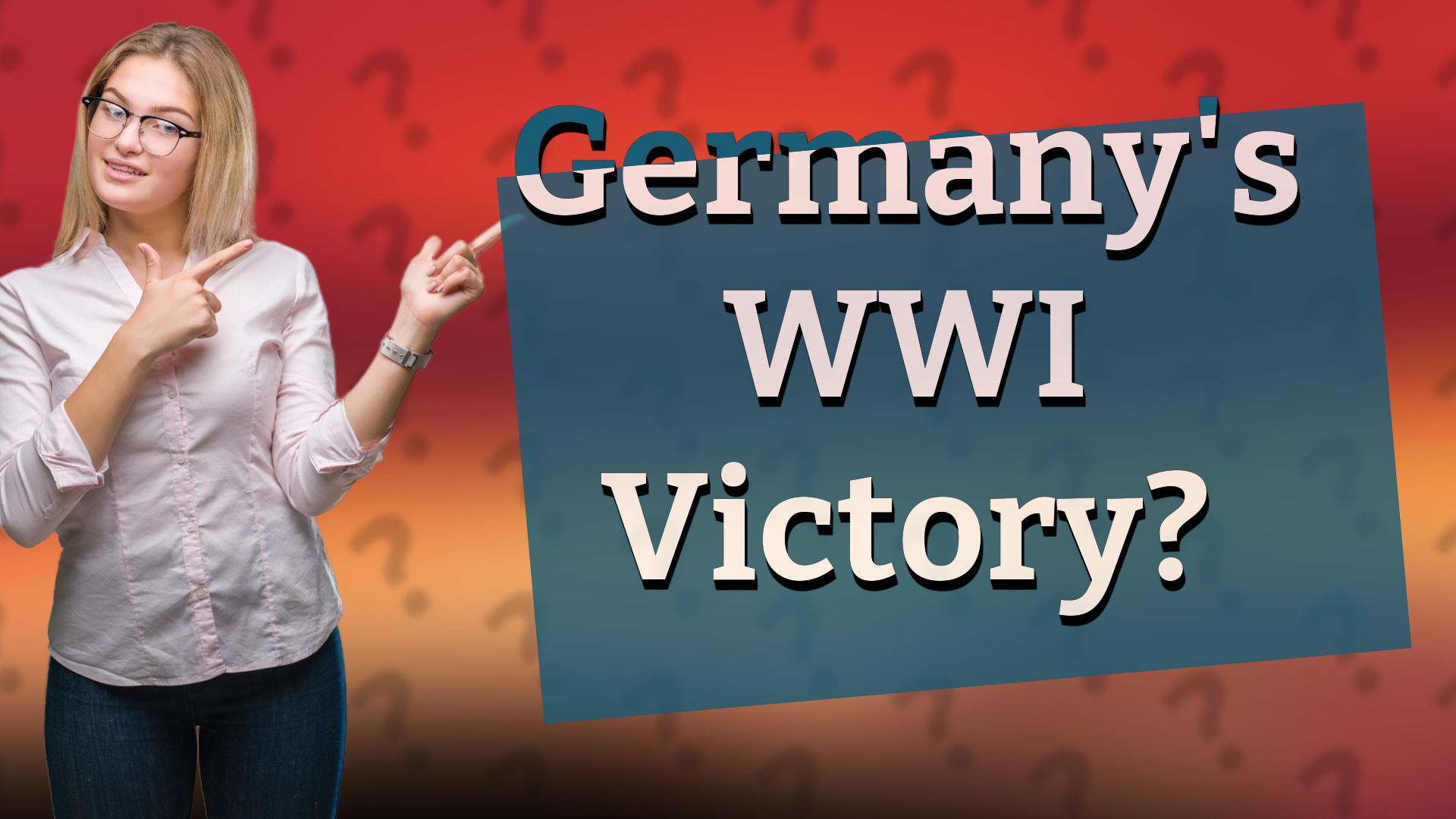 Germany's WWI Victory?
