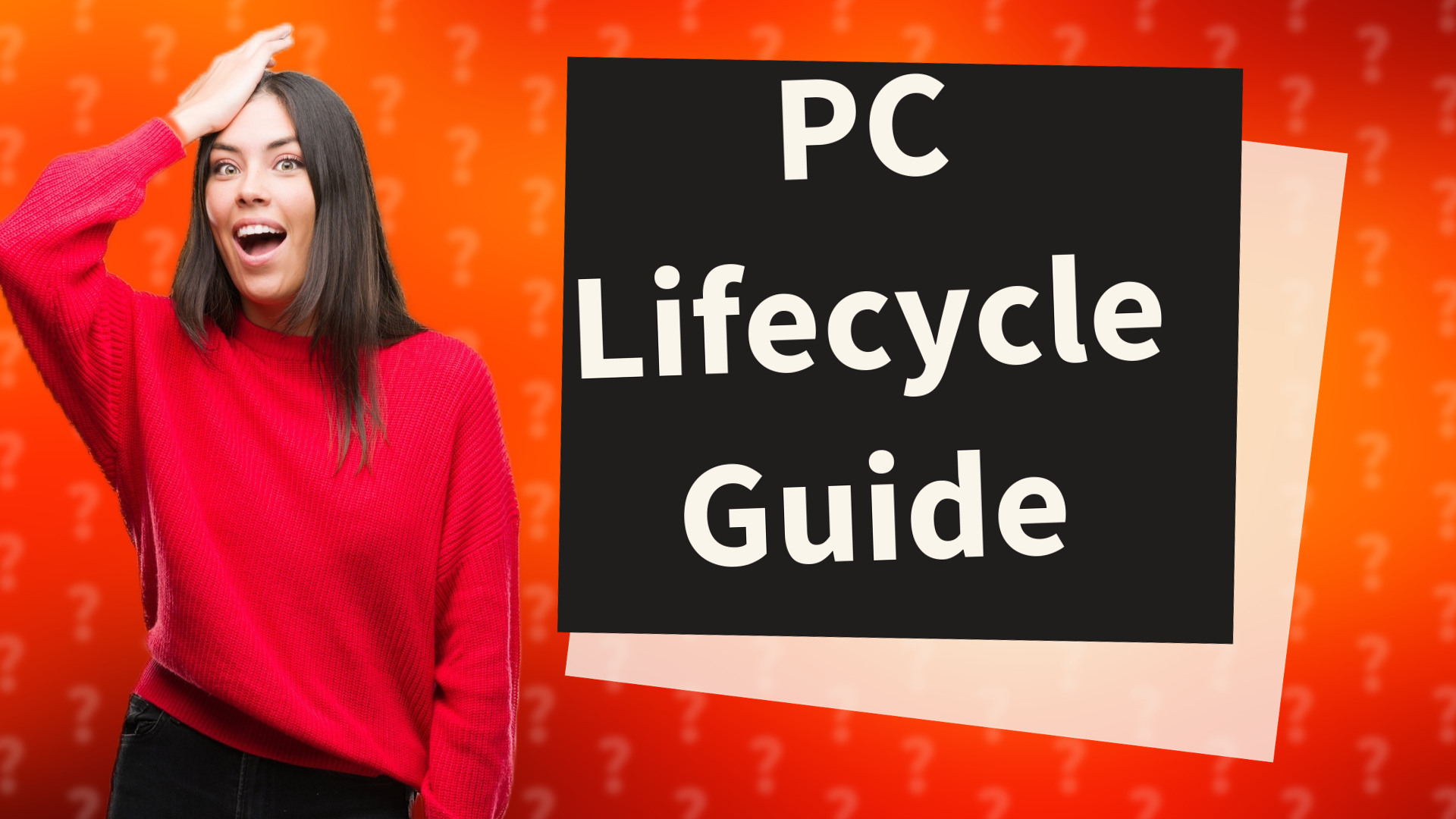 PC Lifecycle Guide